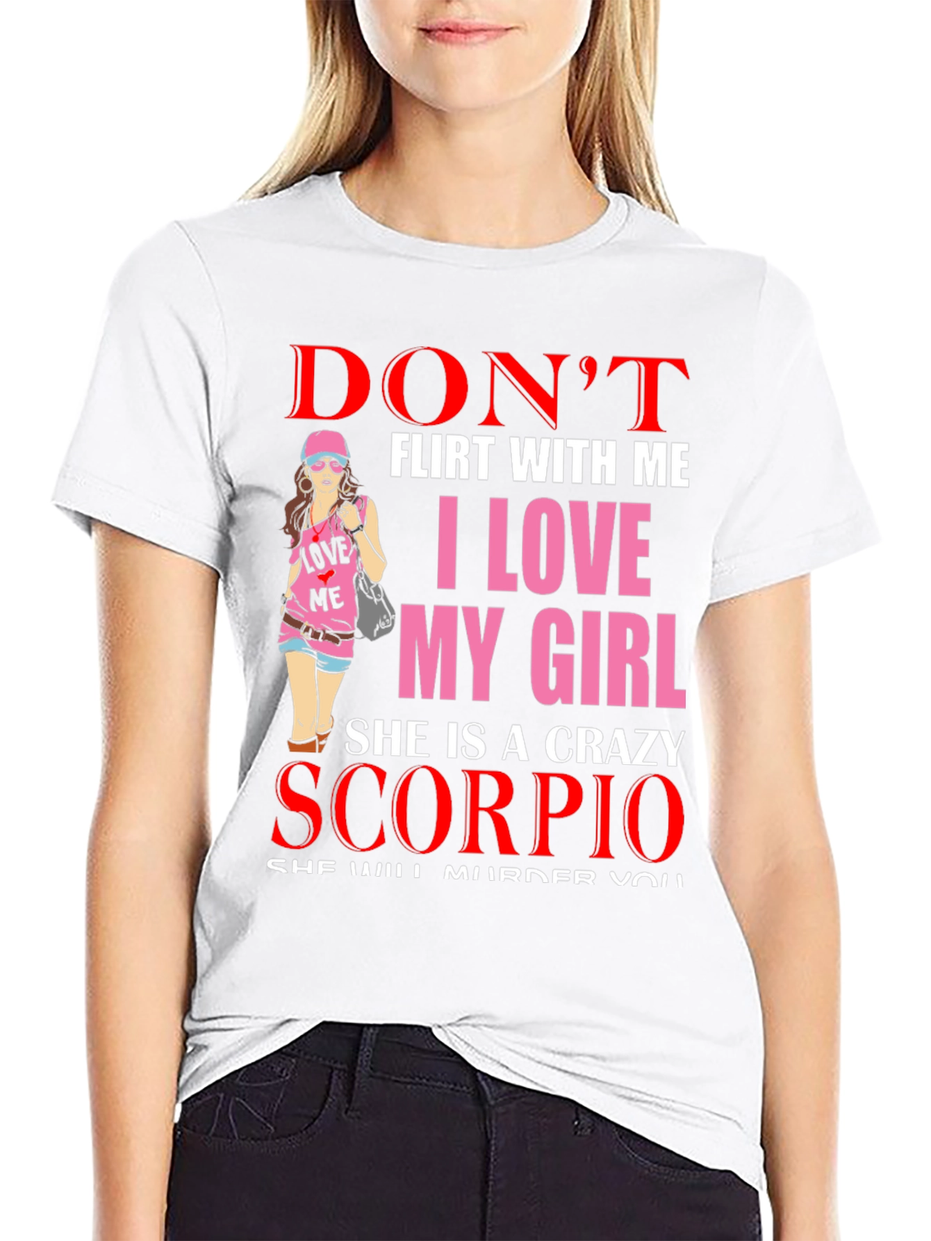 Black Don't Flirt With Me Scorpio Girlfriend T-Shirt view 9