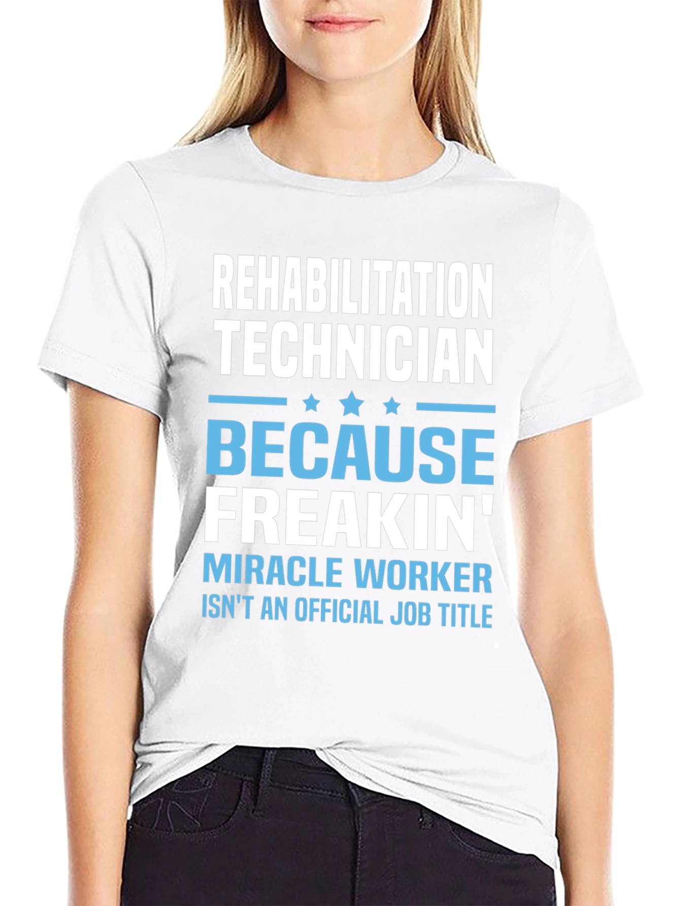 Black Rehabilitation Technician T-Shirt - Miracle Worker view 9