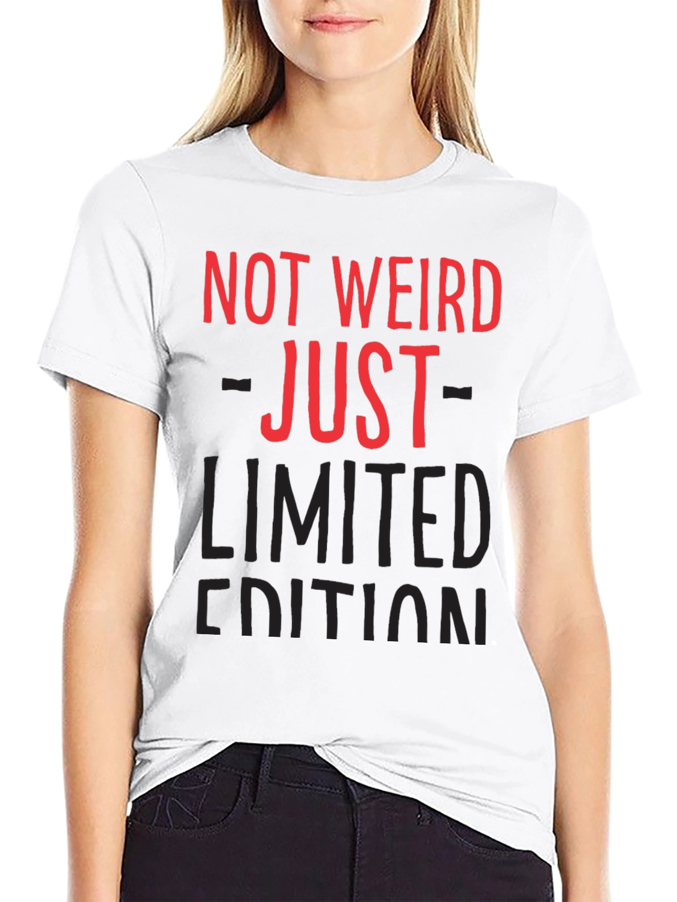 Black Not Weird Just Limited Edition Black T-Shirt view 9