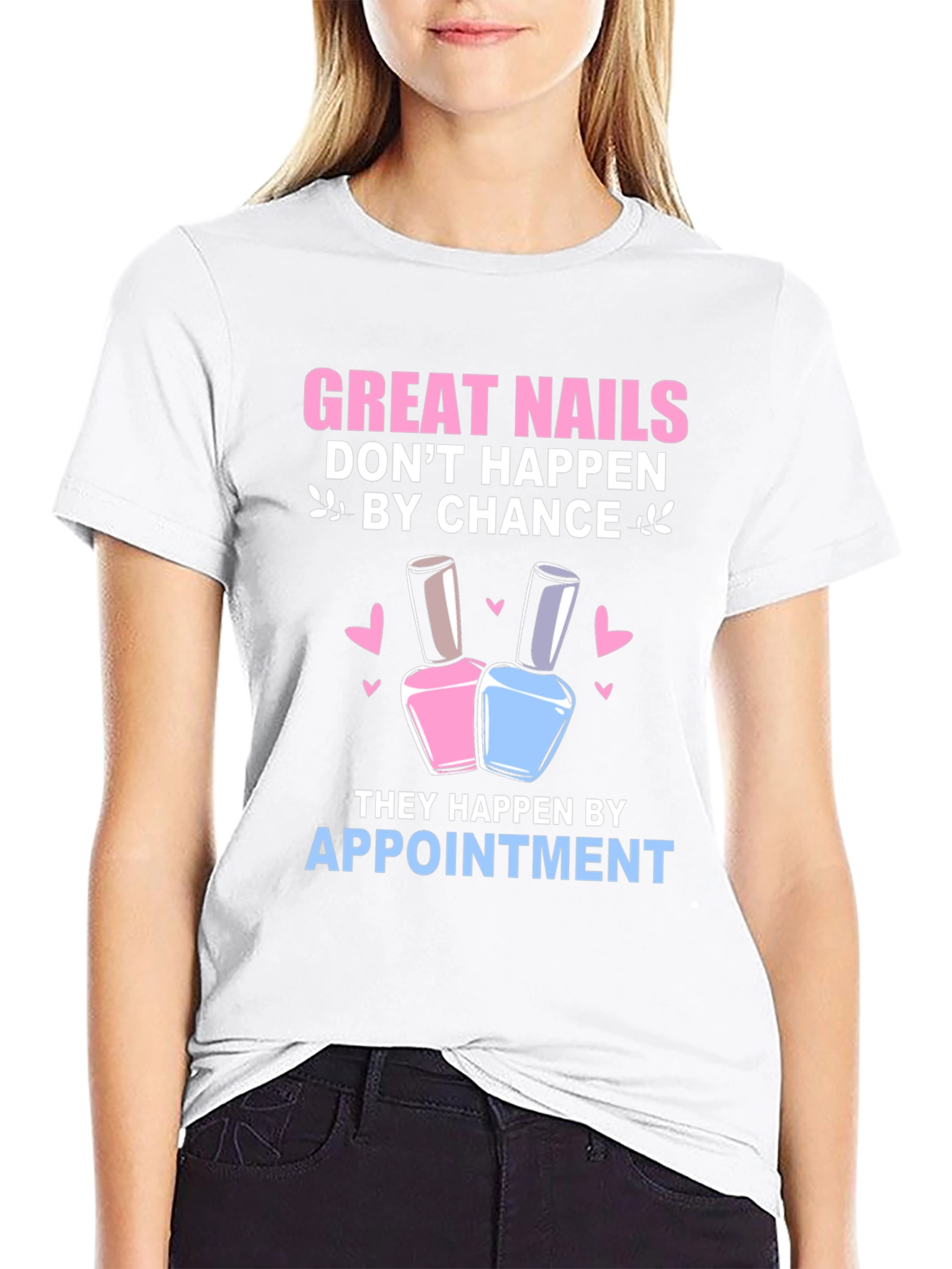 Great Nails T-Shirt - Appointment Required - 9