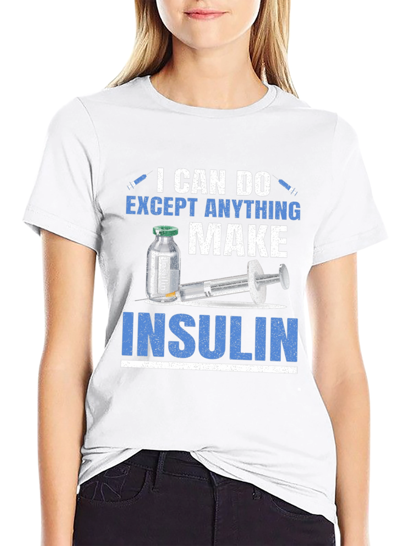 Black I Can Do Anything Except Make Insulin T-Shirt view 9