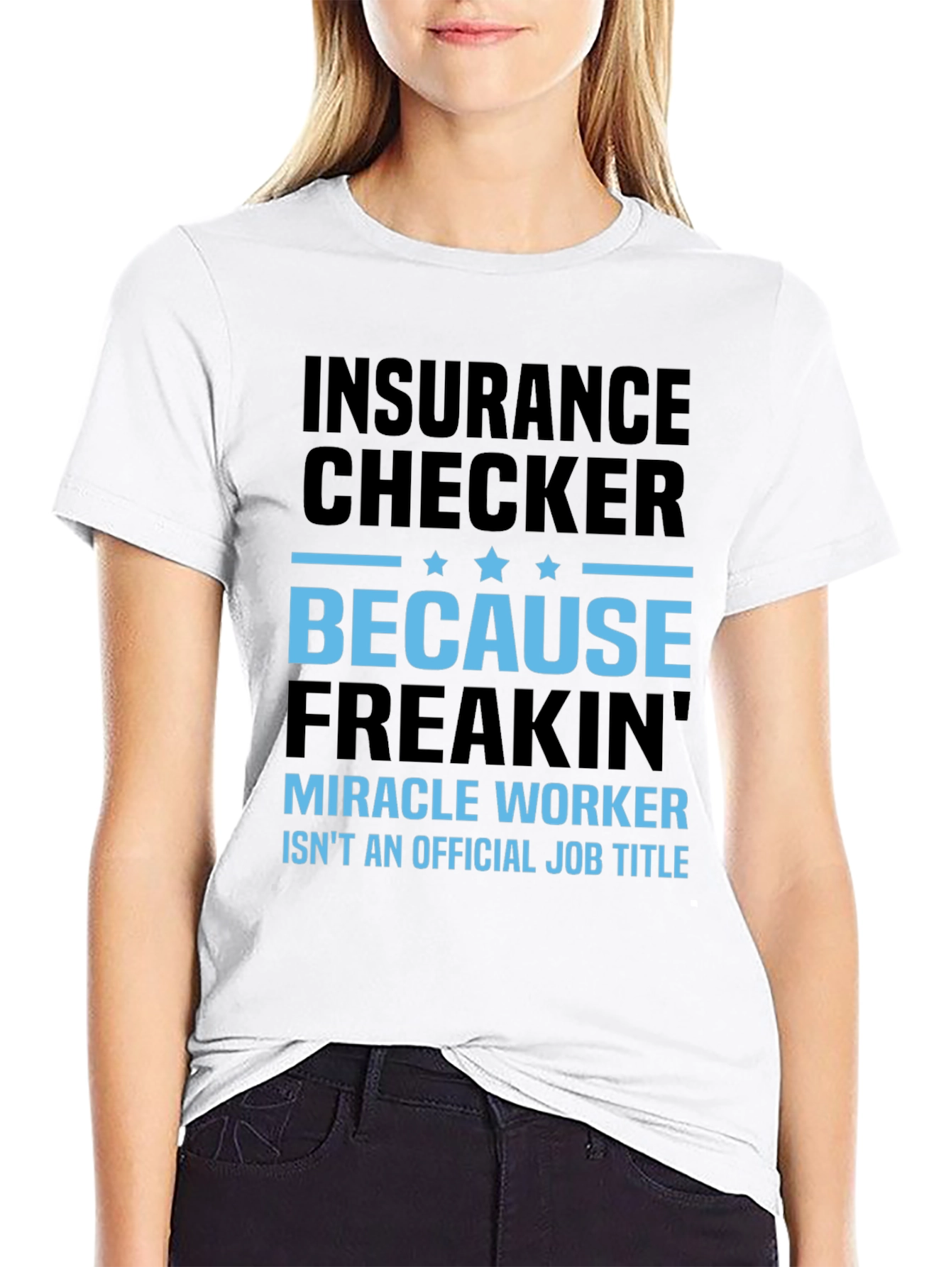 Black Insurance Checker Miracle Worker Funny Graphic Tee view 9