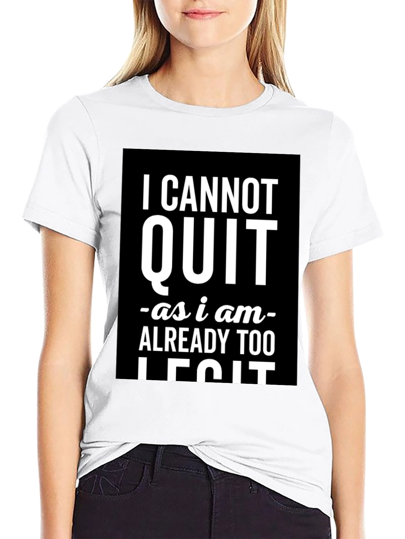 Black I Cannot Quit Legit Black Graphic T-Shirt view 9