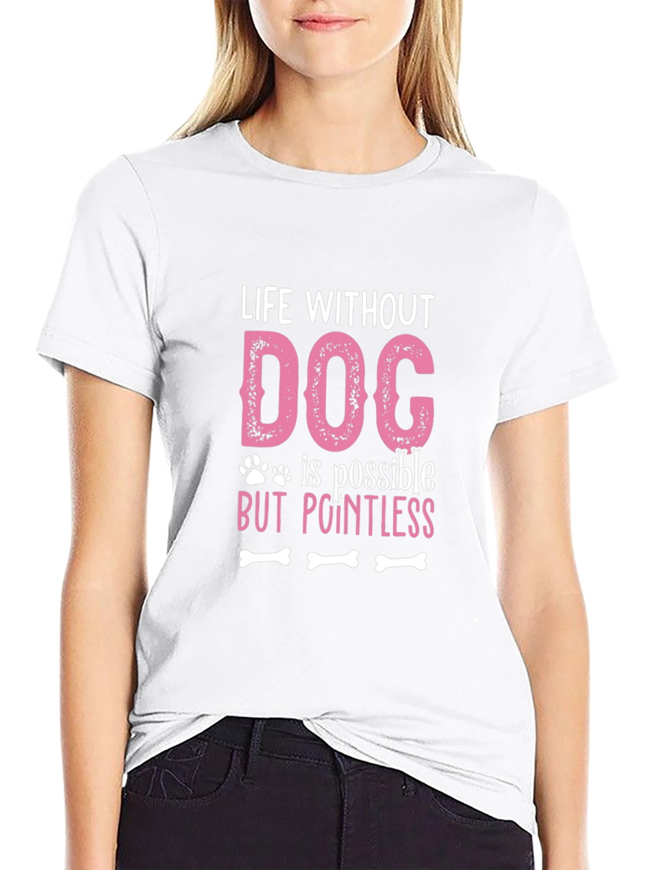 Dog Lover Graphic Tee - Life Without Dog is Pointless T-Shirt - 9