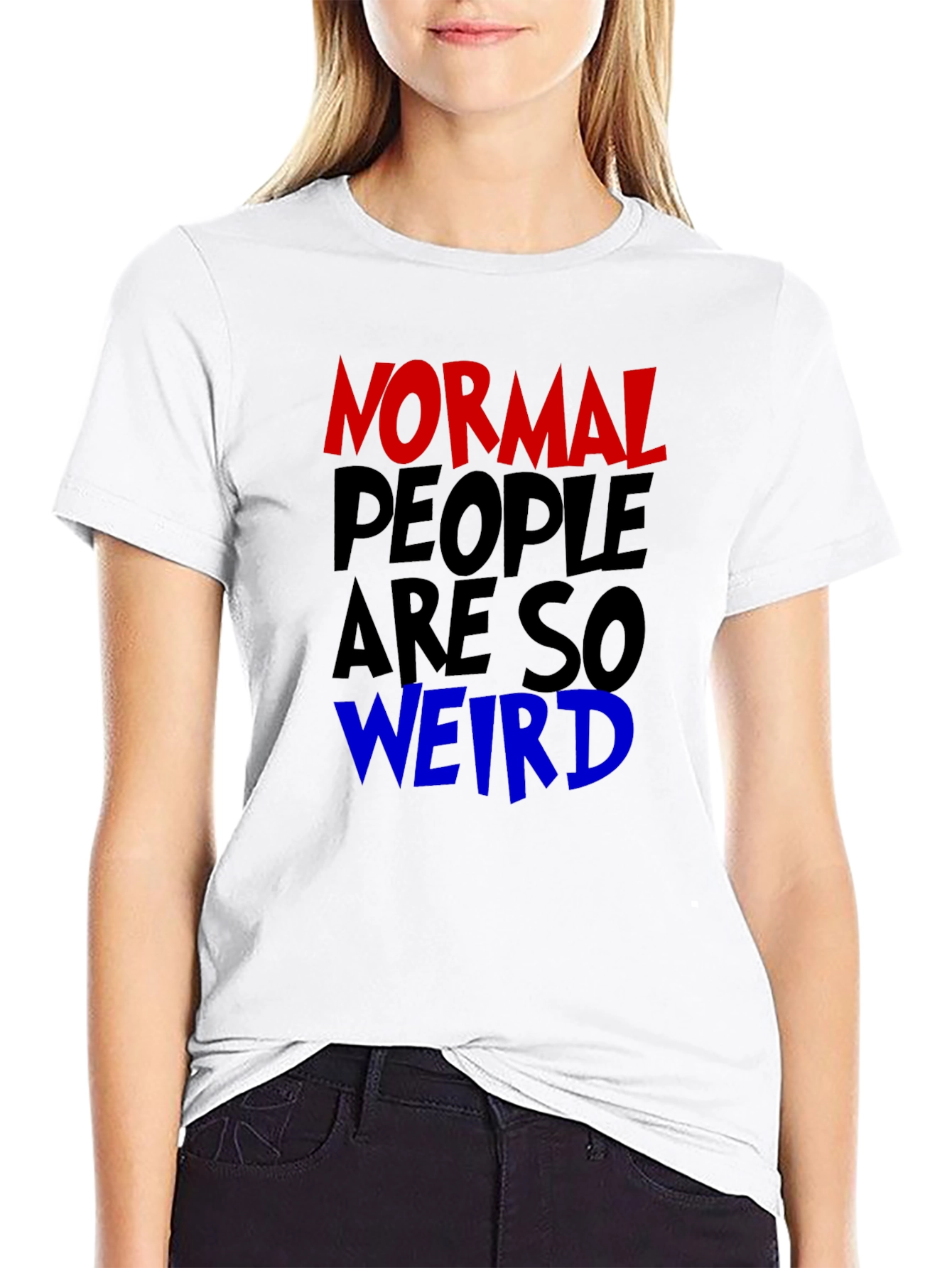 Black Normal People Are So Weird Funny Graphic Tee view 9