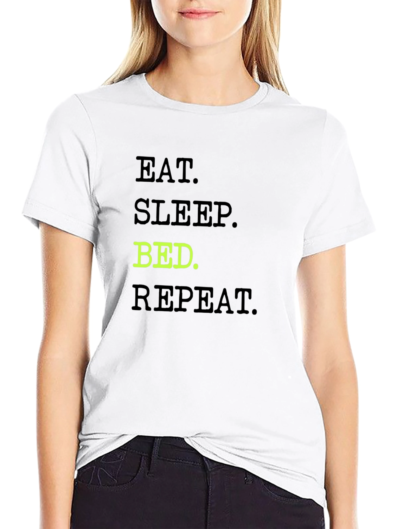 Black Eat Sleep Bed Repeat T-Shirt - Relaxed Fit Cotton Tee view 9
