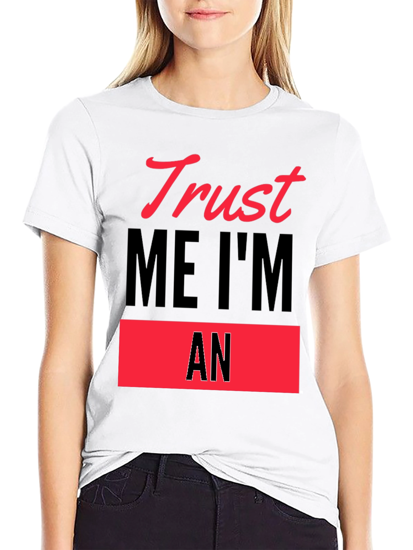 Black Trust Me I'm An - Funny Slogan T-Shirt view 9