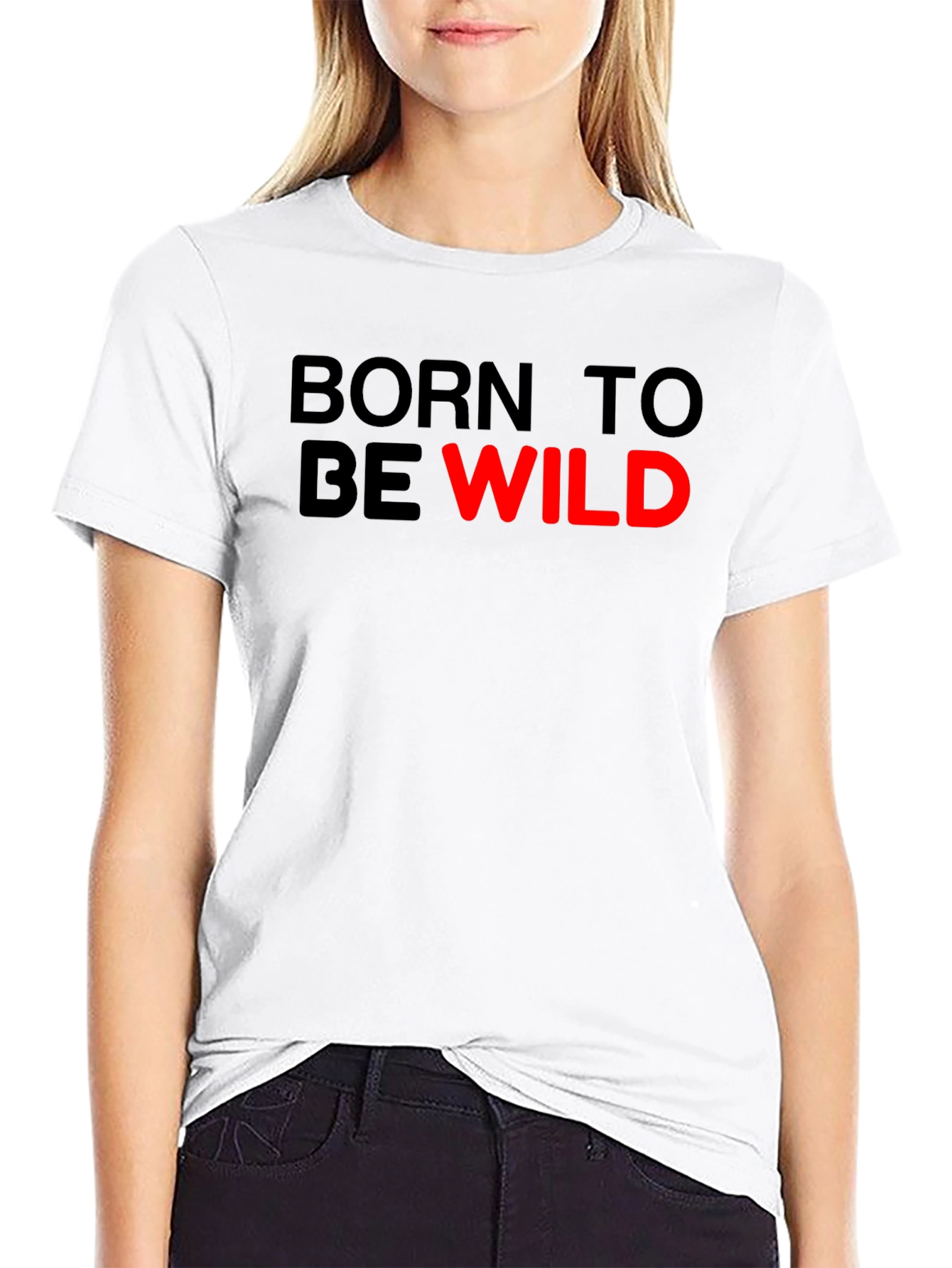Black Born to Be Wild T-Shirt - Classic Crew Neck view 9