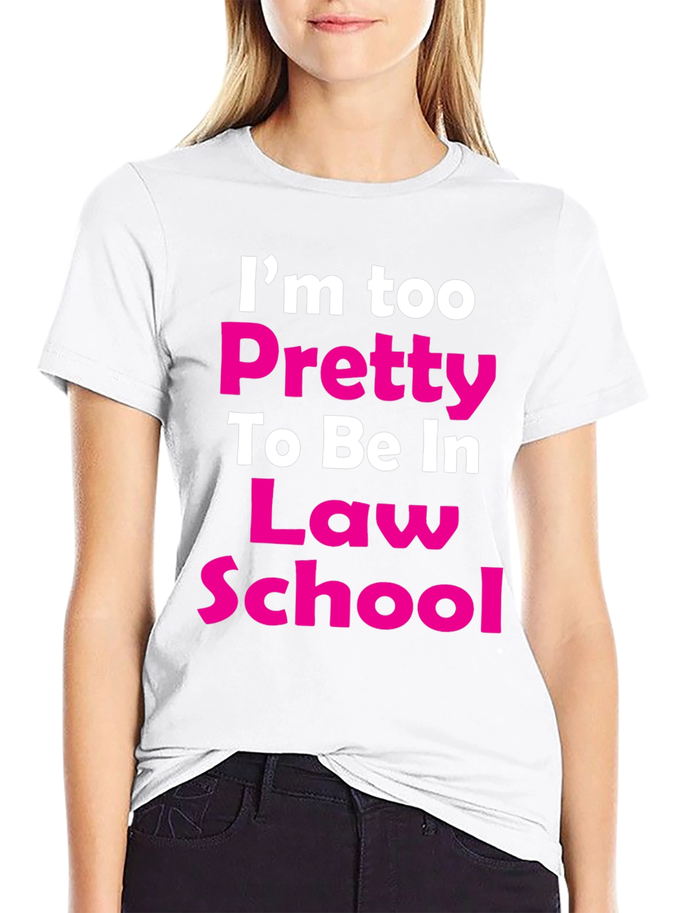Black I'm Too Pretty Law School T-Shirt view 9