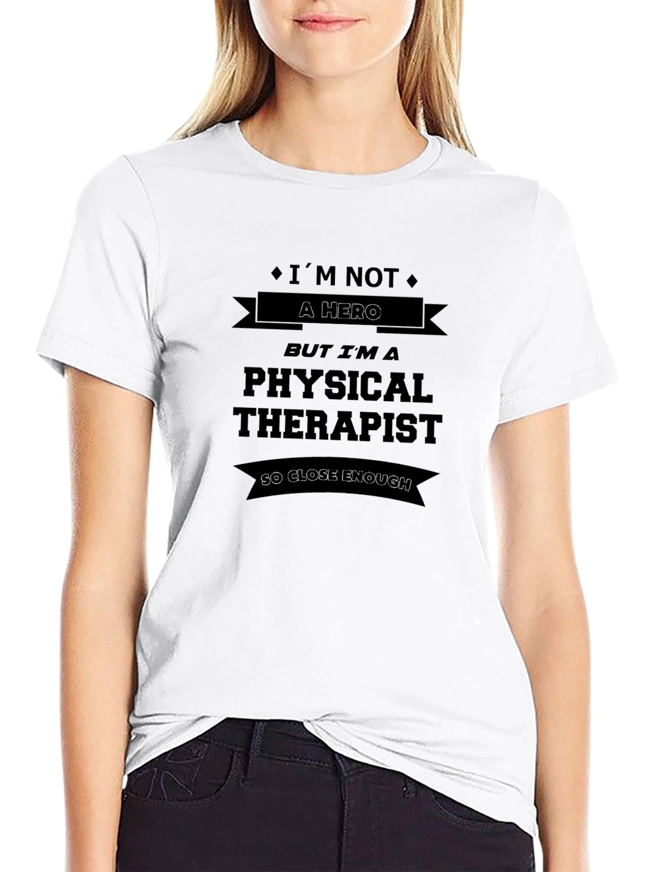 Black Physical Therapist T-Shirt - So Close Enough Hero view 9