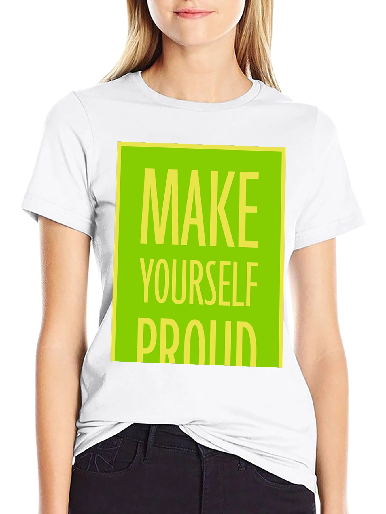Black Make Yourself Proud T-Shirt - Motivational Graphic Tee view 9