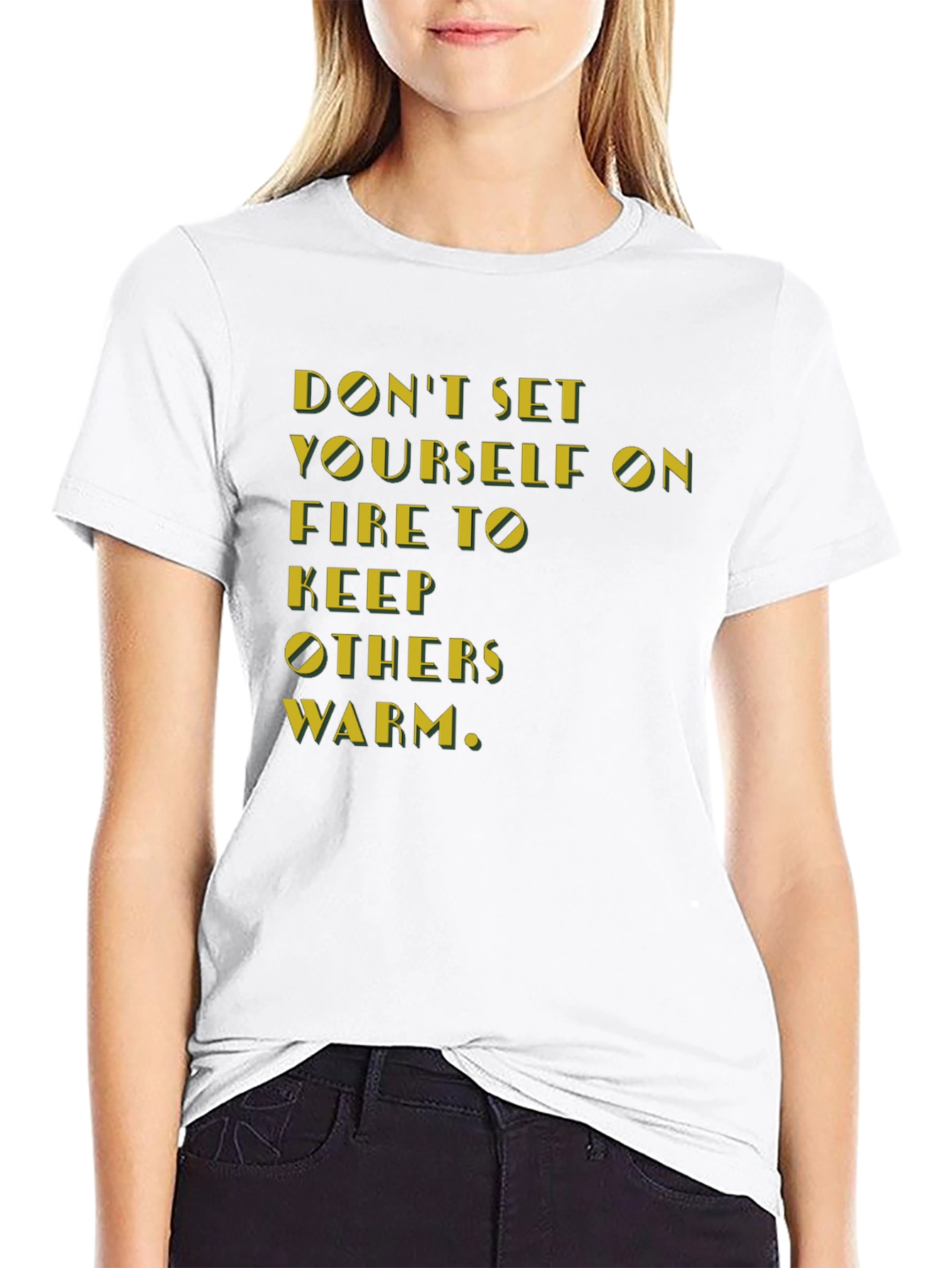 Black Inspirational T-Shirt: Don't Set Yourself On Fire view 9