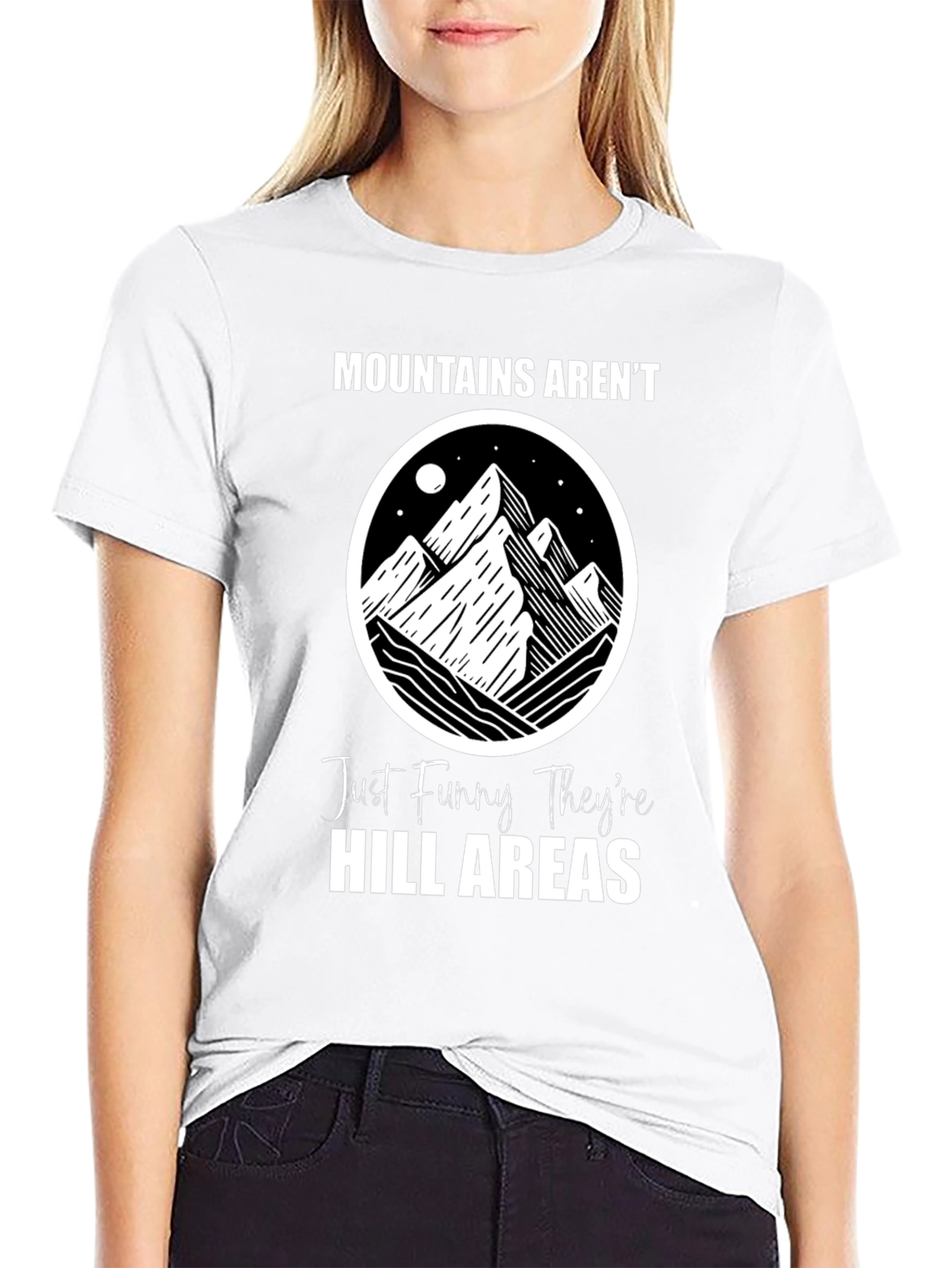 Black Funny Mountains Aren't Just Hill Areas Graphic T-Shirt view 9