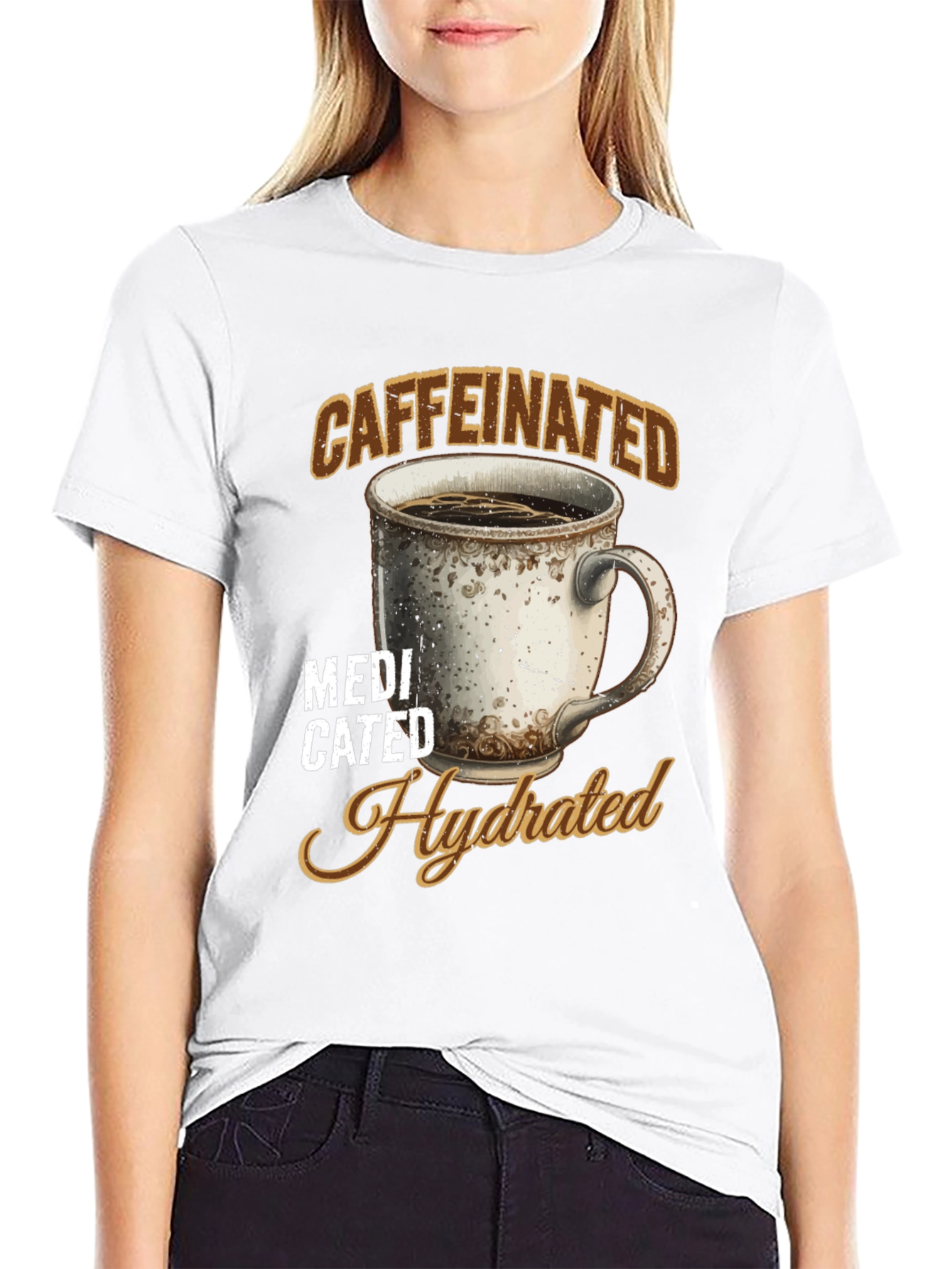 Caffeinated Medicated Hydrated Graphic Tee - 9
