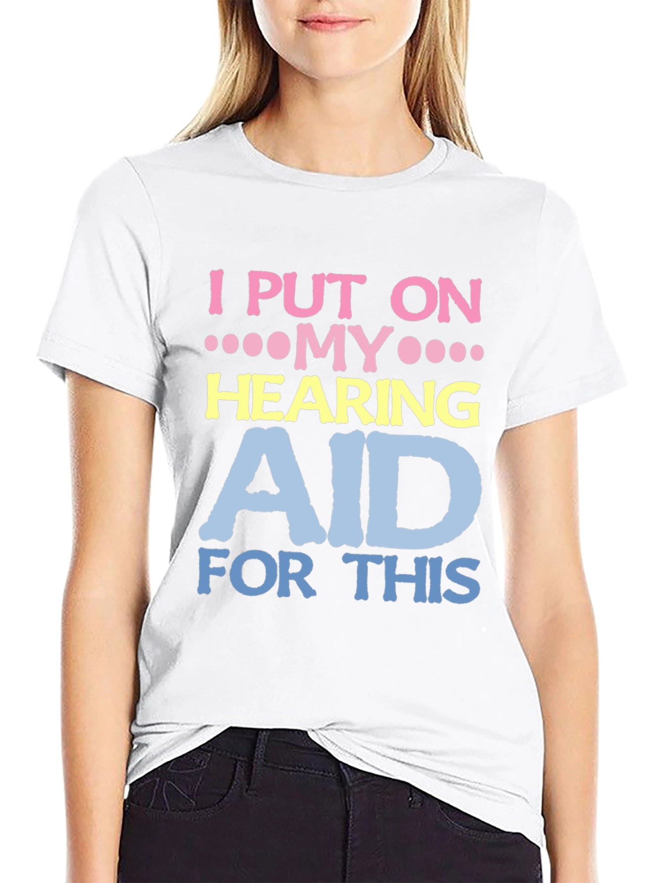 Funny Hearing Aid T-Shirt for Hearing Impaired - 9