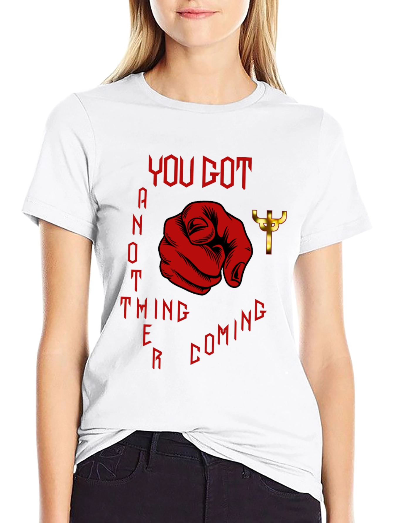 Black You Got Another Thing Coming T-Shirt view 9