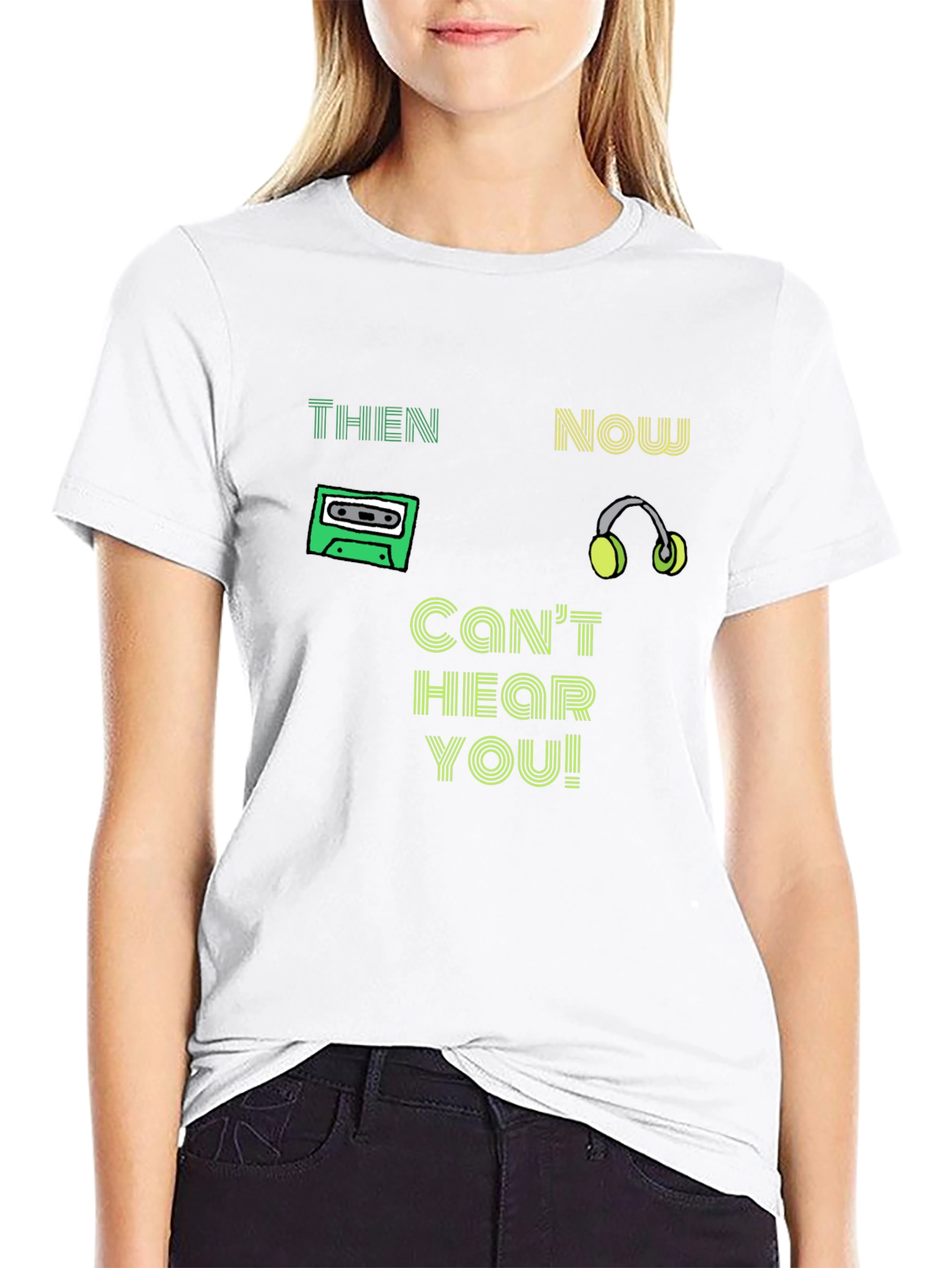 Black Then & Now T-Shirt - Can't Hear You! view 9