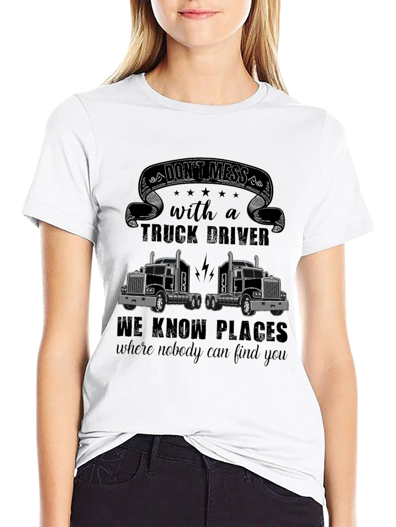 Black Don't Mess With a Truck Driver T-Shirt view 9