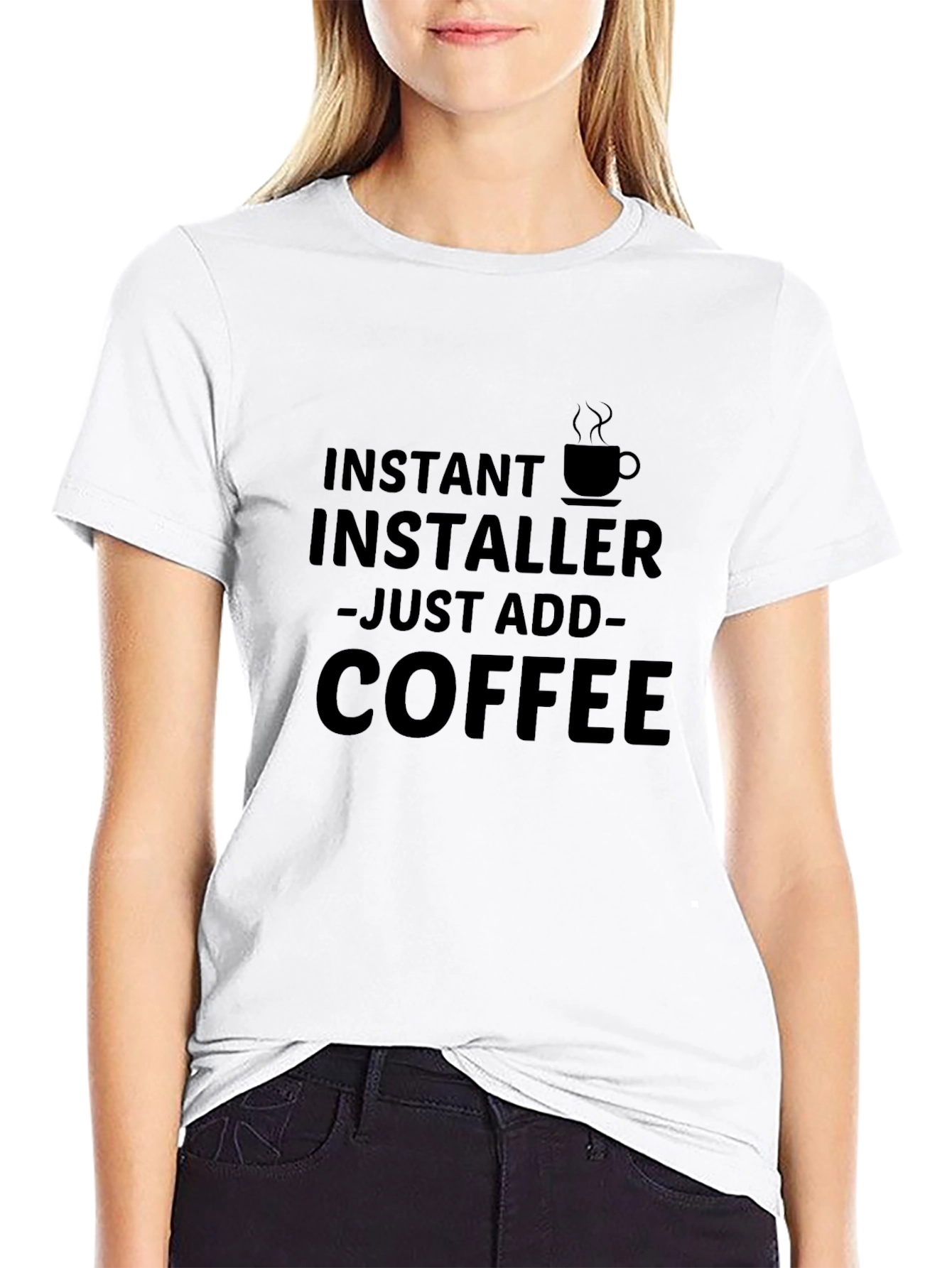 Black Instant Installer Just Add Coffee T-Shirt view 9