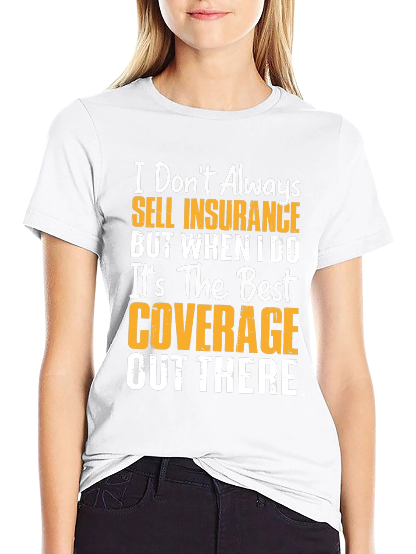 Black I Don't Always Sell Insurance Funny T-Shirt view 9
