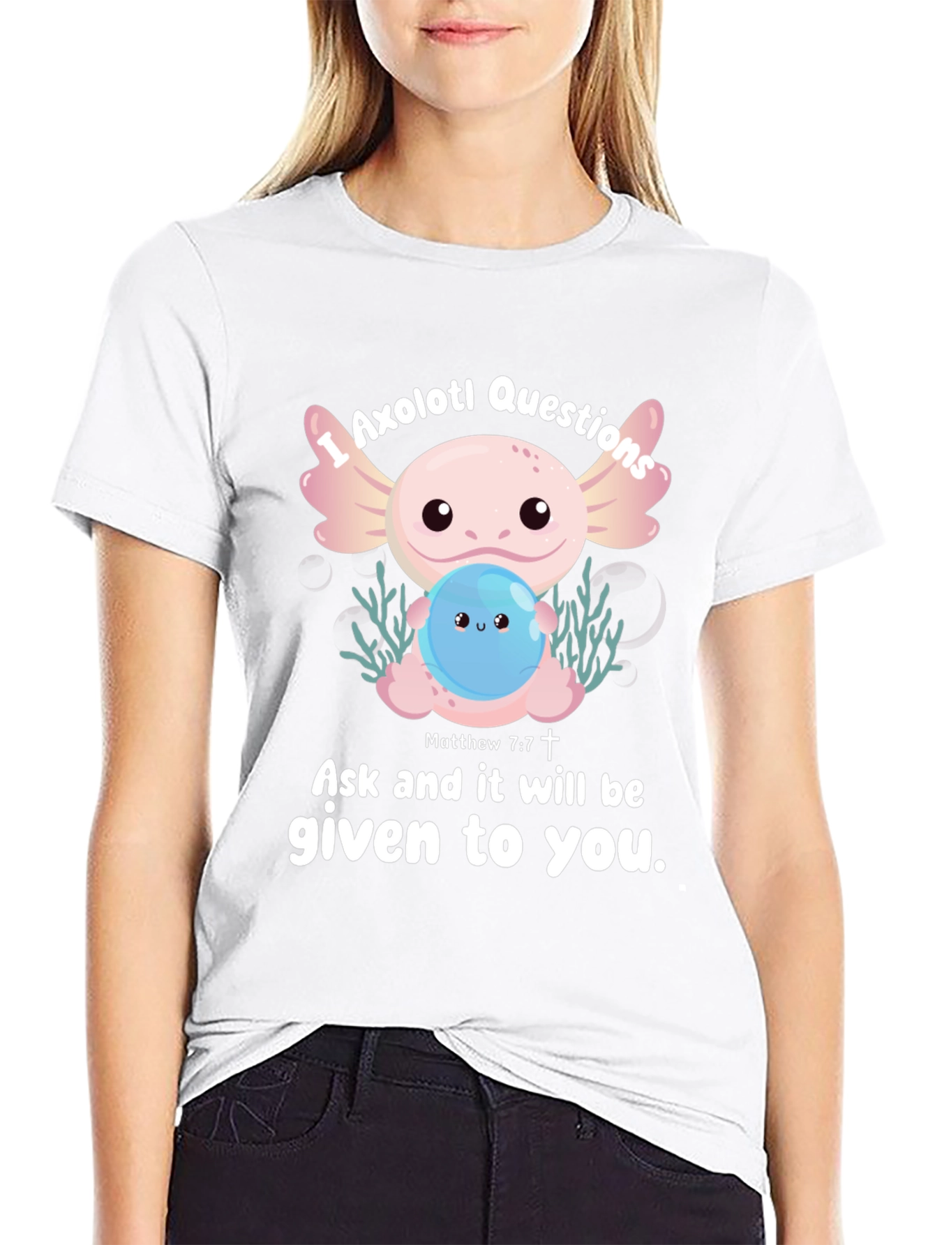 Black Axolotl Questions Graphic T-Shirt - Ask and It Will Be Given view 9