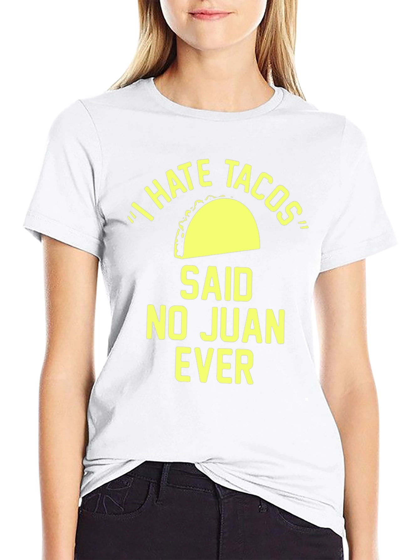 Black I Hate Tacos Said No Juan Ever T-Shirt view 9