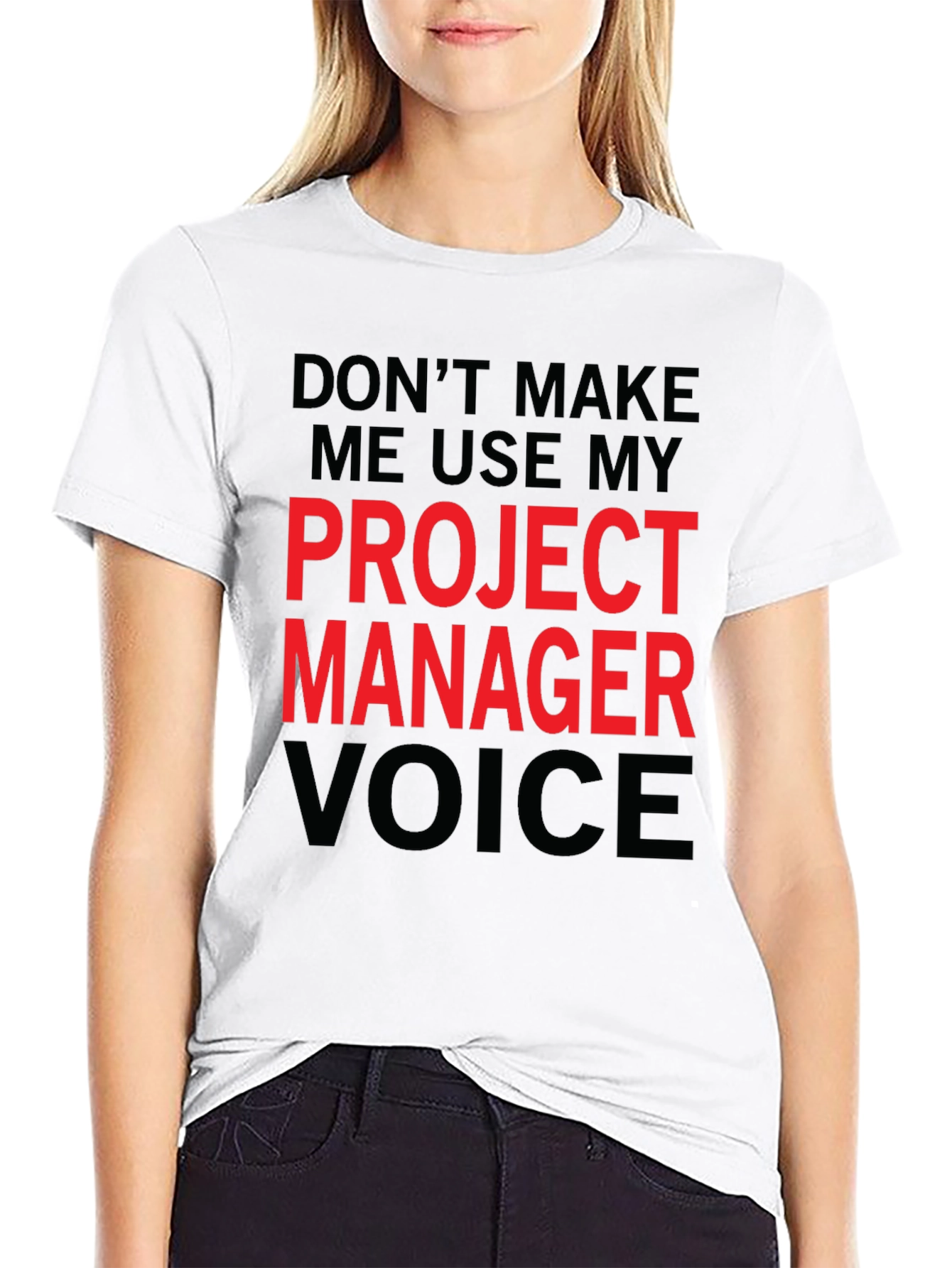 Black Project Manager Voice Funny T-Shirt view 9