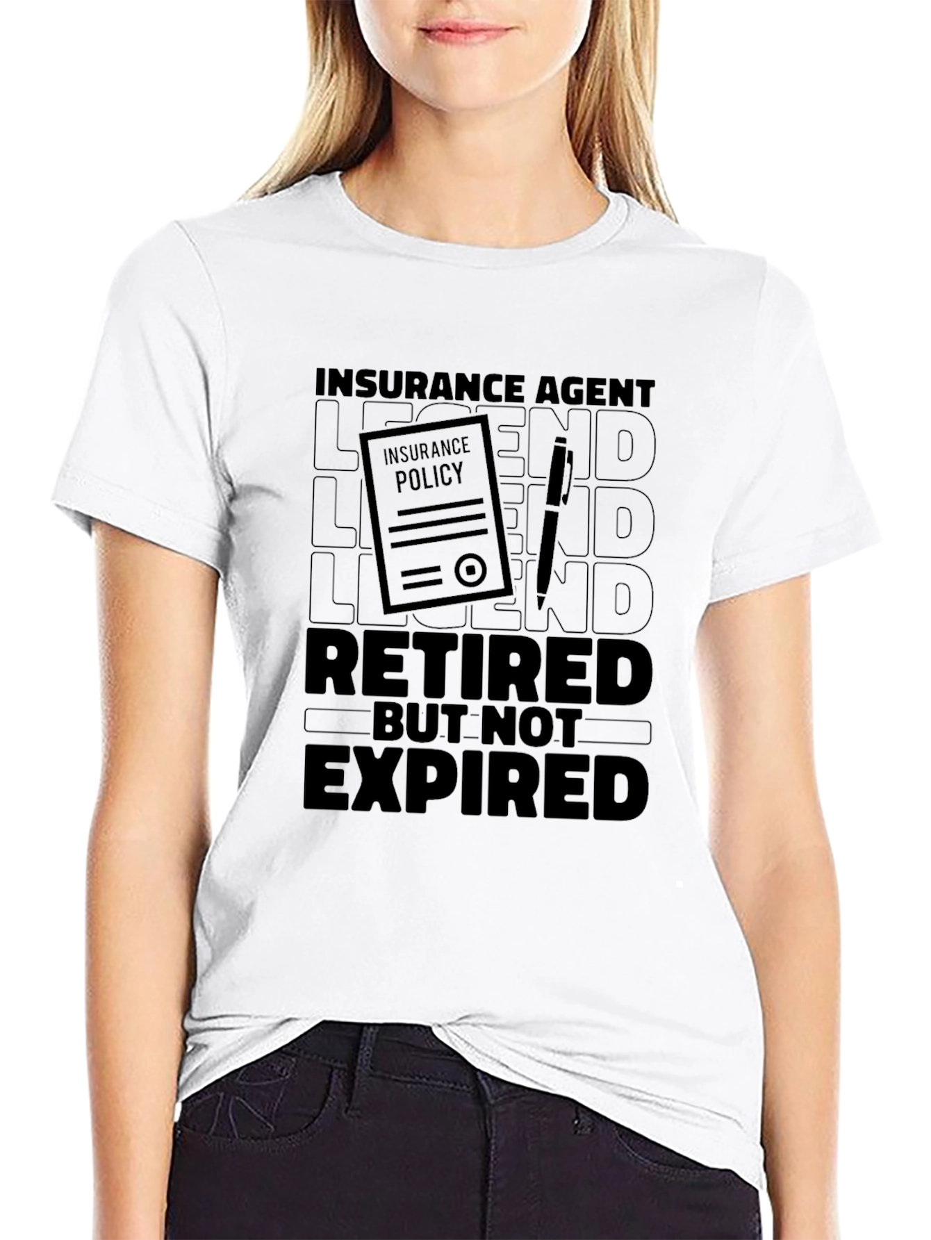 Insurance Agent Retired But Not Expired T-Shirt - 9