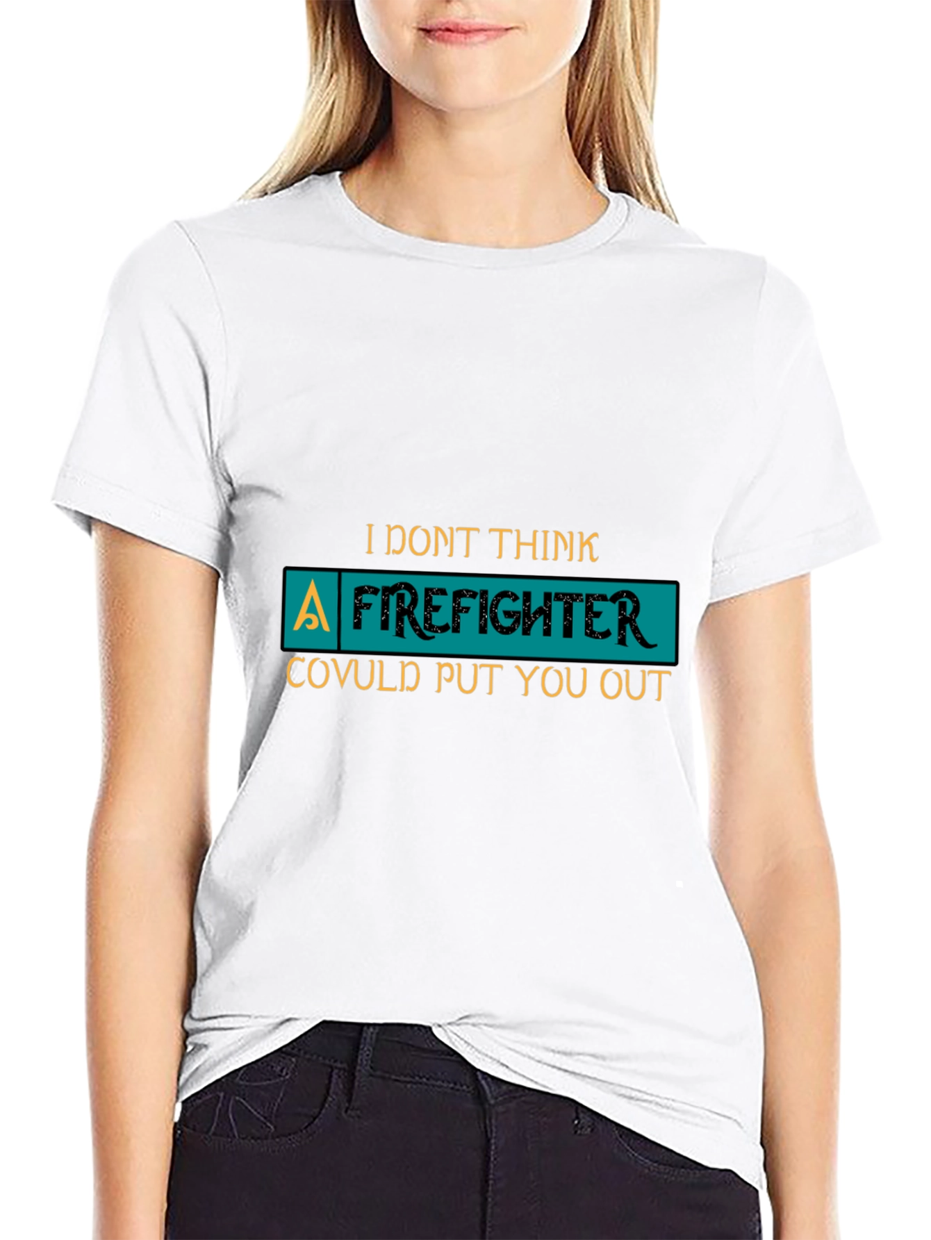 Black Funny Firefighter Graphic Tee - I Don't Think A Firefighter... view 9