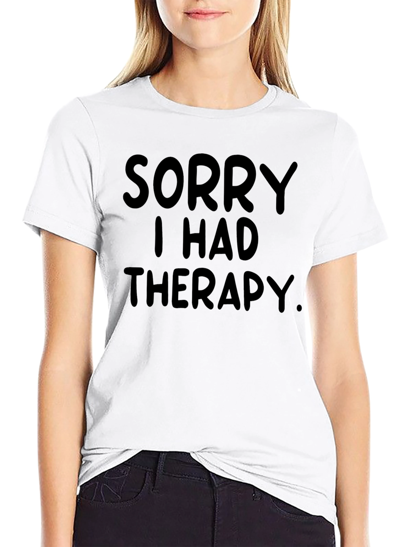 Black Sorry I Had Therapy T-Shirt - Funny Mental Health Tee view 9