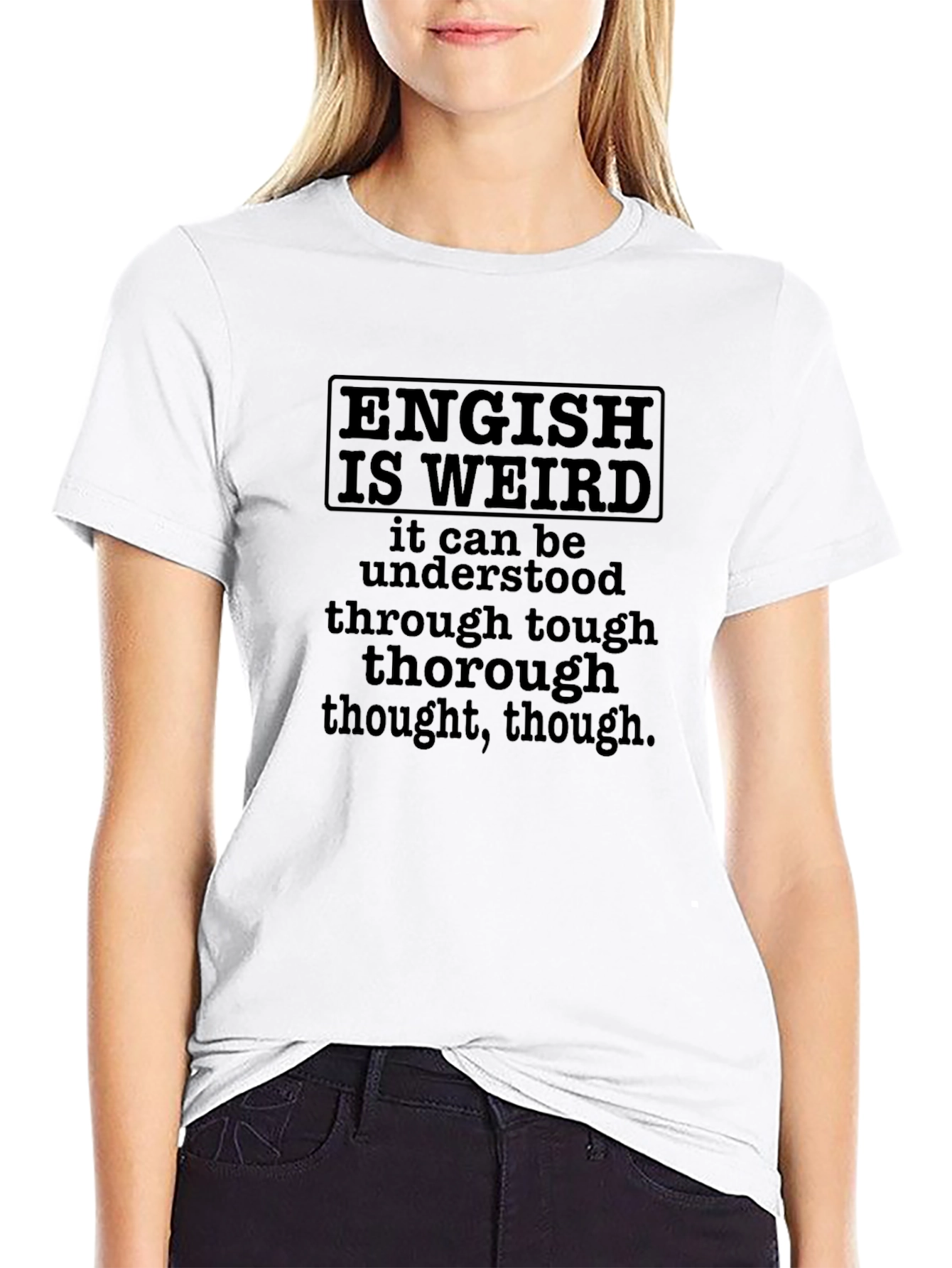 Black English Is Weird Funny T-Shirt view 9