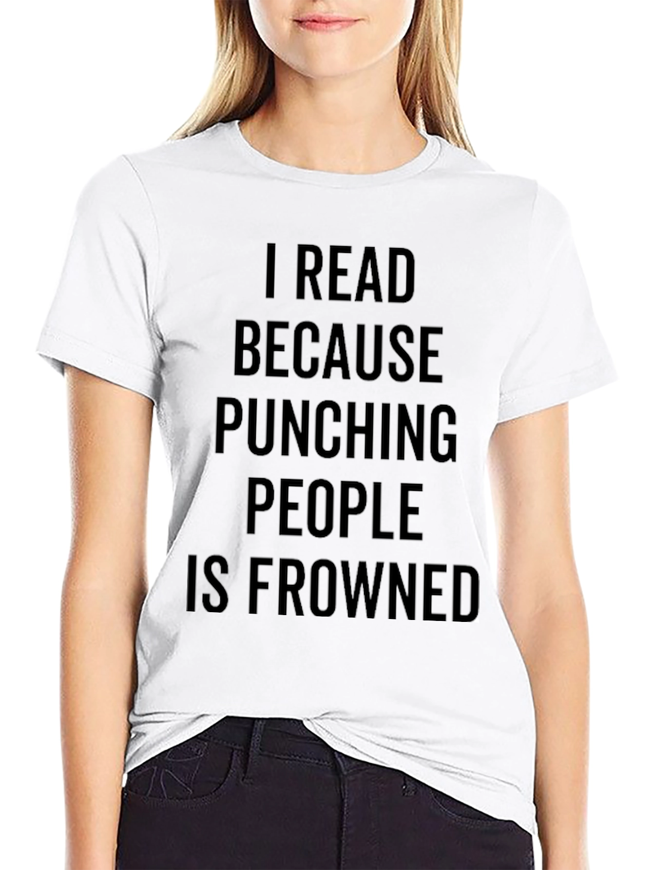 Black Funny I Read Because Punching People is Frowned On T-Shirt view 9