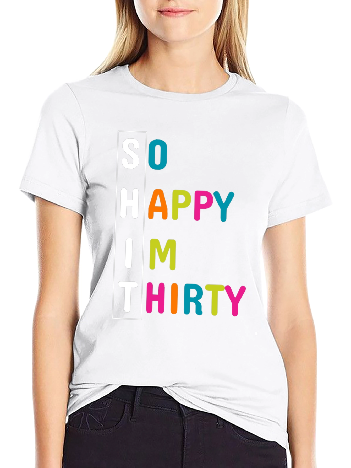 Black So Happy I'm Thirty T-Shirt - Birthday Celebration Tee view 9