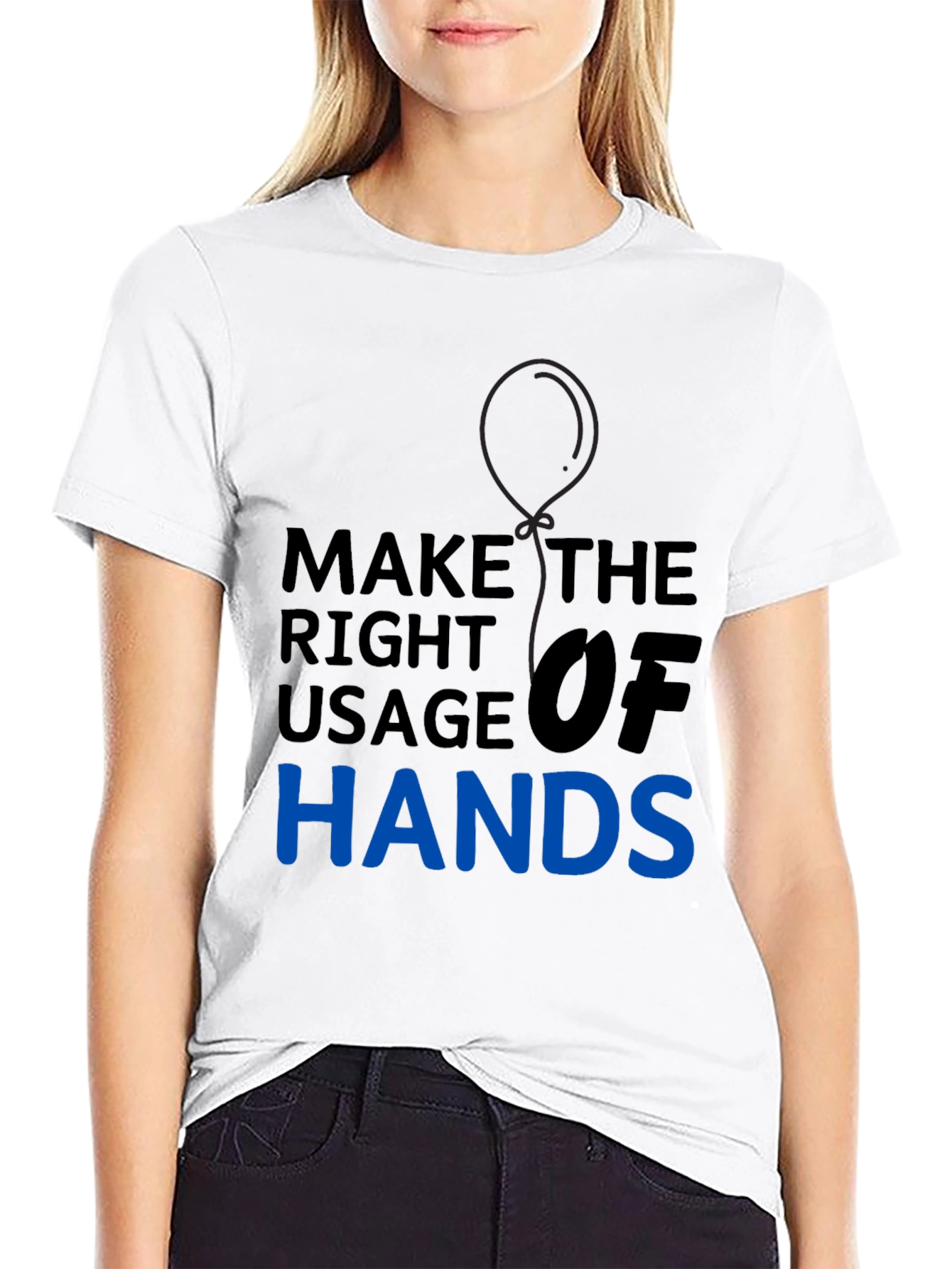 Black Make the Right Usage of Hands Graphic Tee view 9