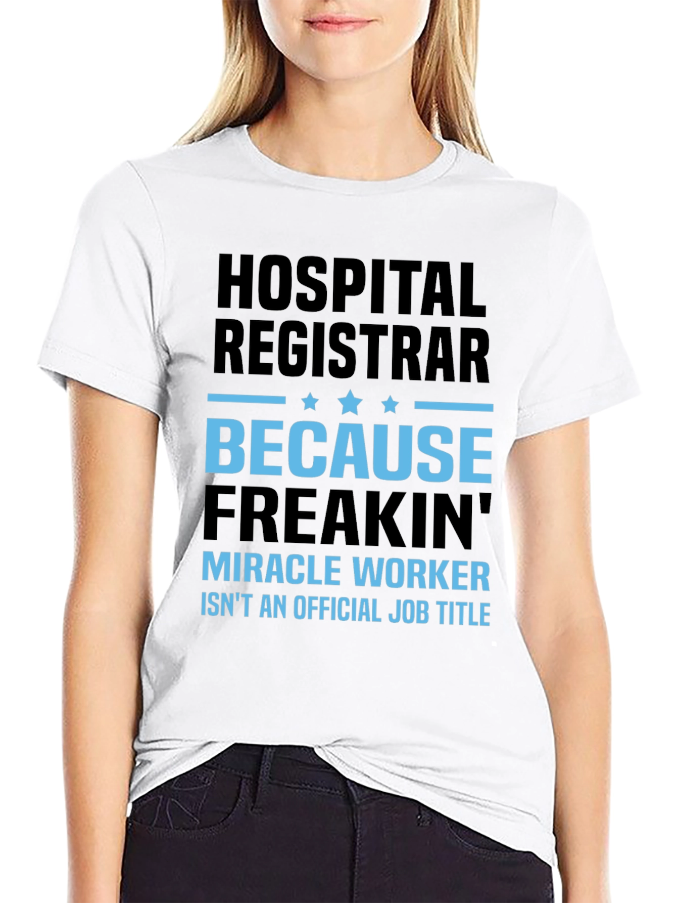 Black Hospital Registrar Miracle Worker T-Shirt view 9