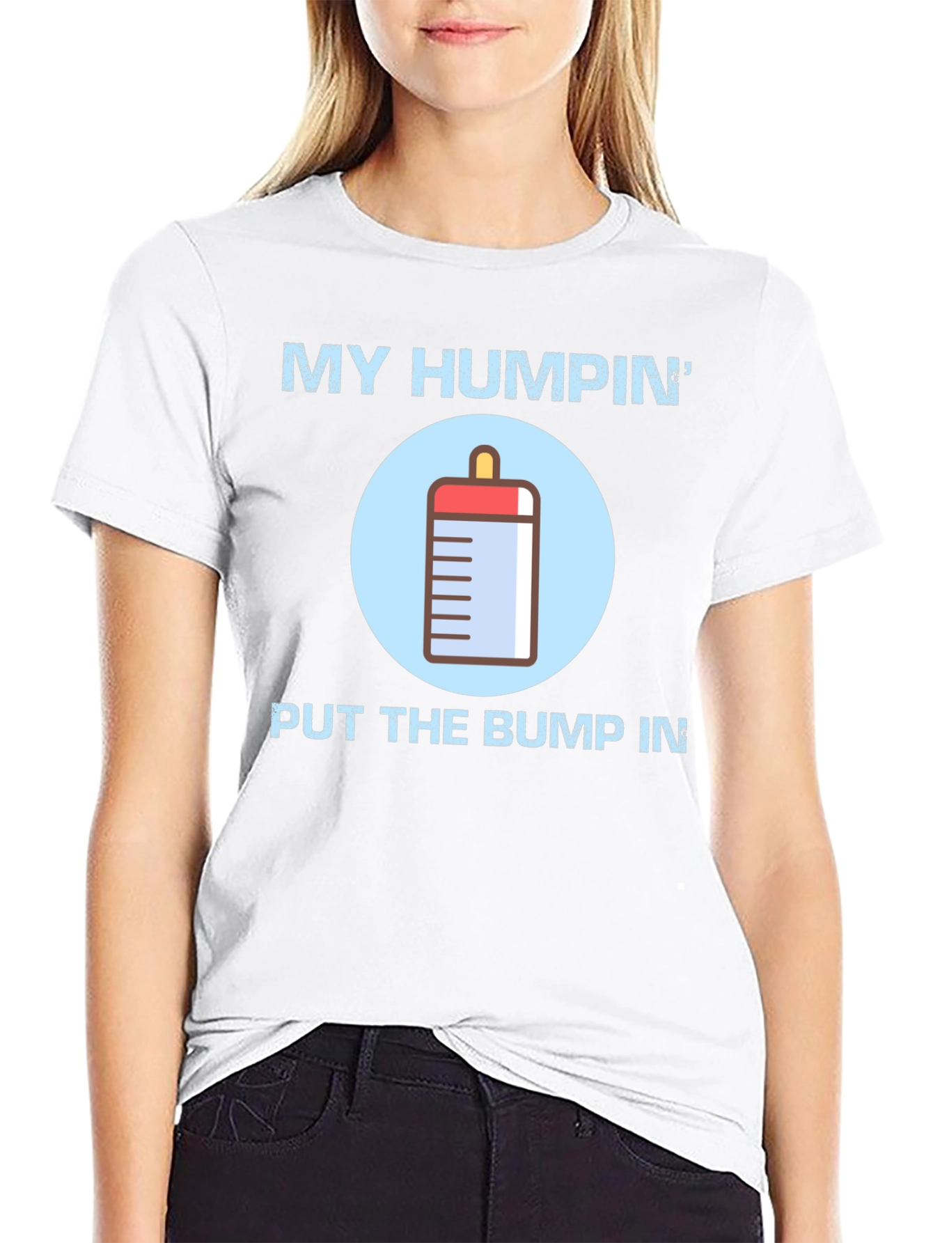 Black My Humpin' Put The Bump In T-Shirt view 9