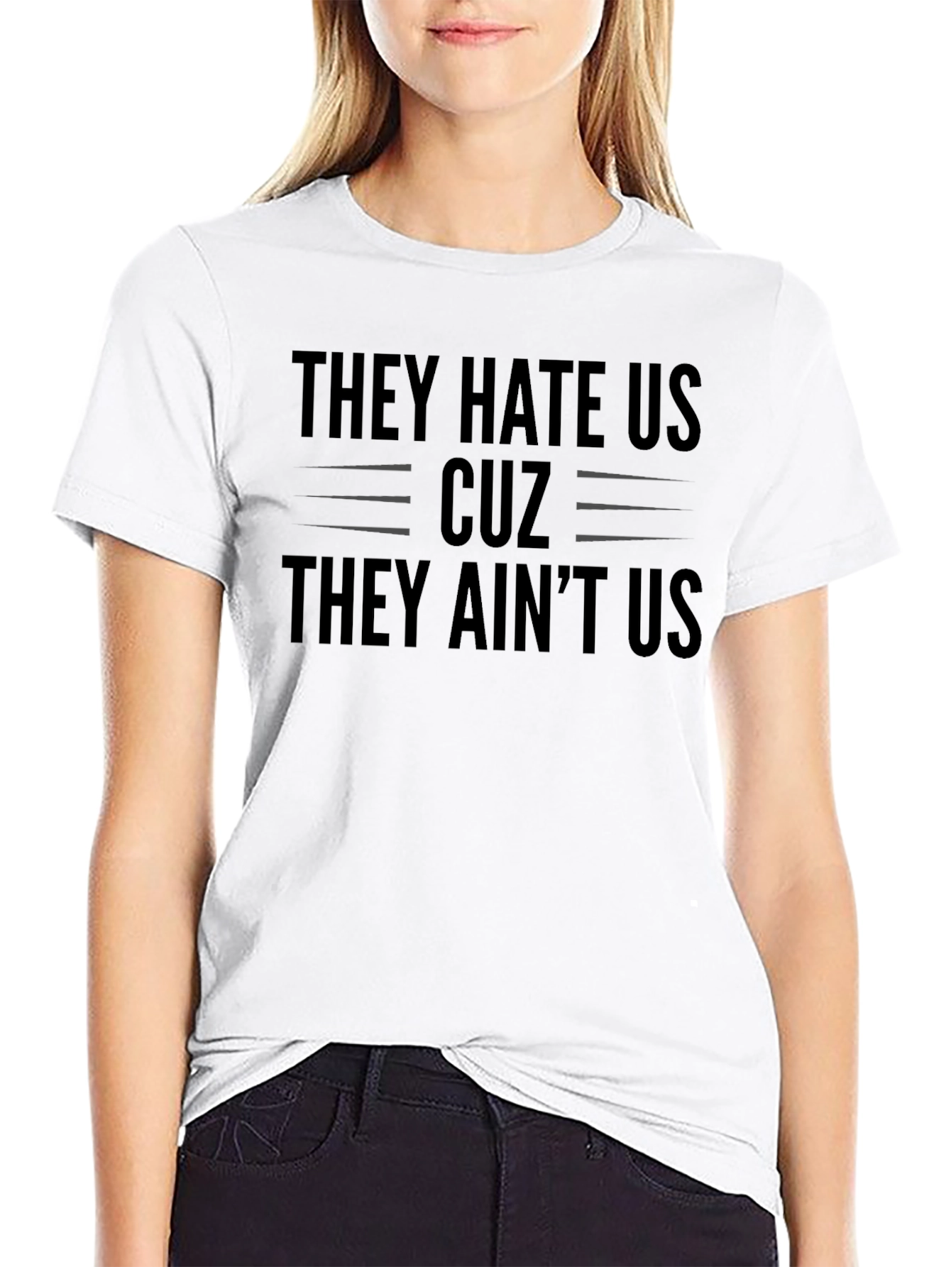 Black They Hate Us Cuz They Ain't Us Black T-Shirt view 9