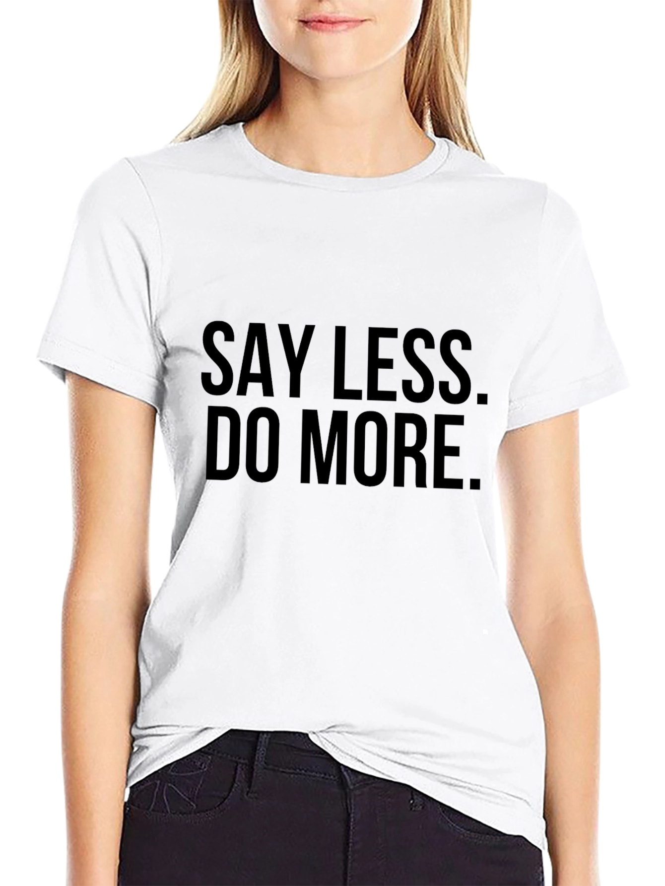 Black Say Less Do More Black Graphic Tee view 9