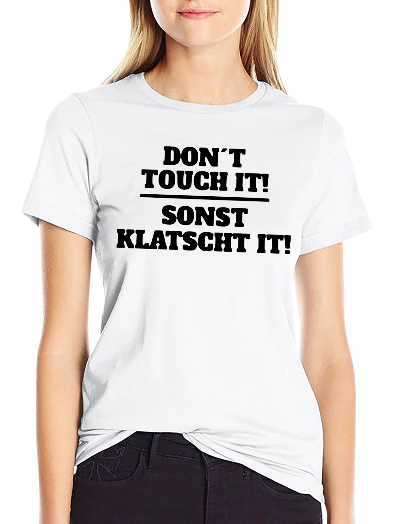Black Don't Touch It! Sont Klatscht It! Graphic Tee view 9
