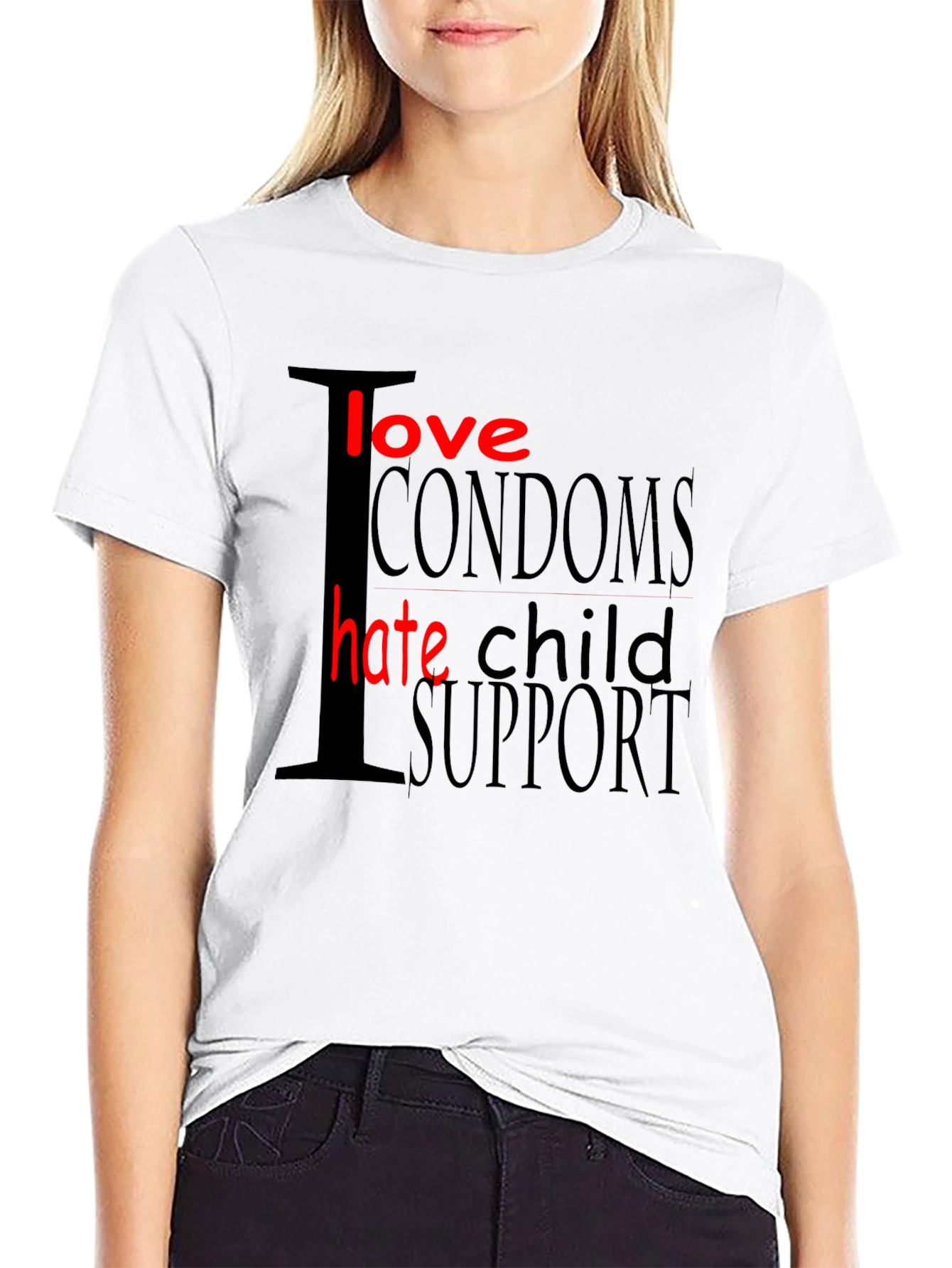 Black I Love Condoms Hate Child Support Graphic T-Shirt view 9