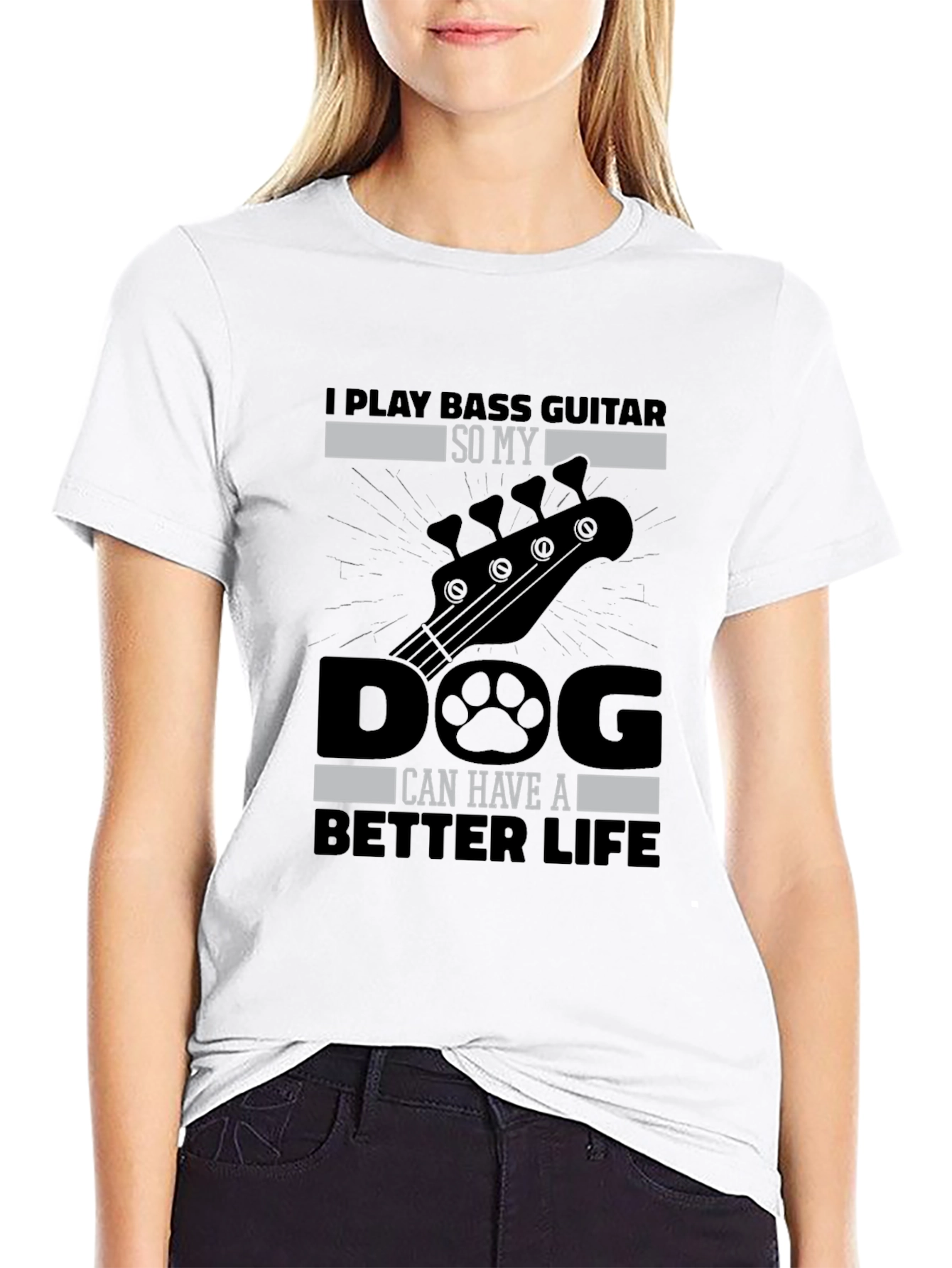 Black Bass Guitar Dog Lover T-Shirt - "Better Life" view 9