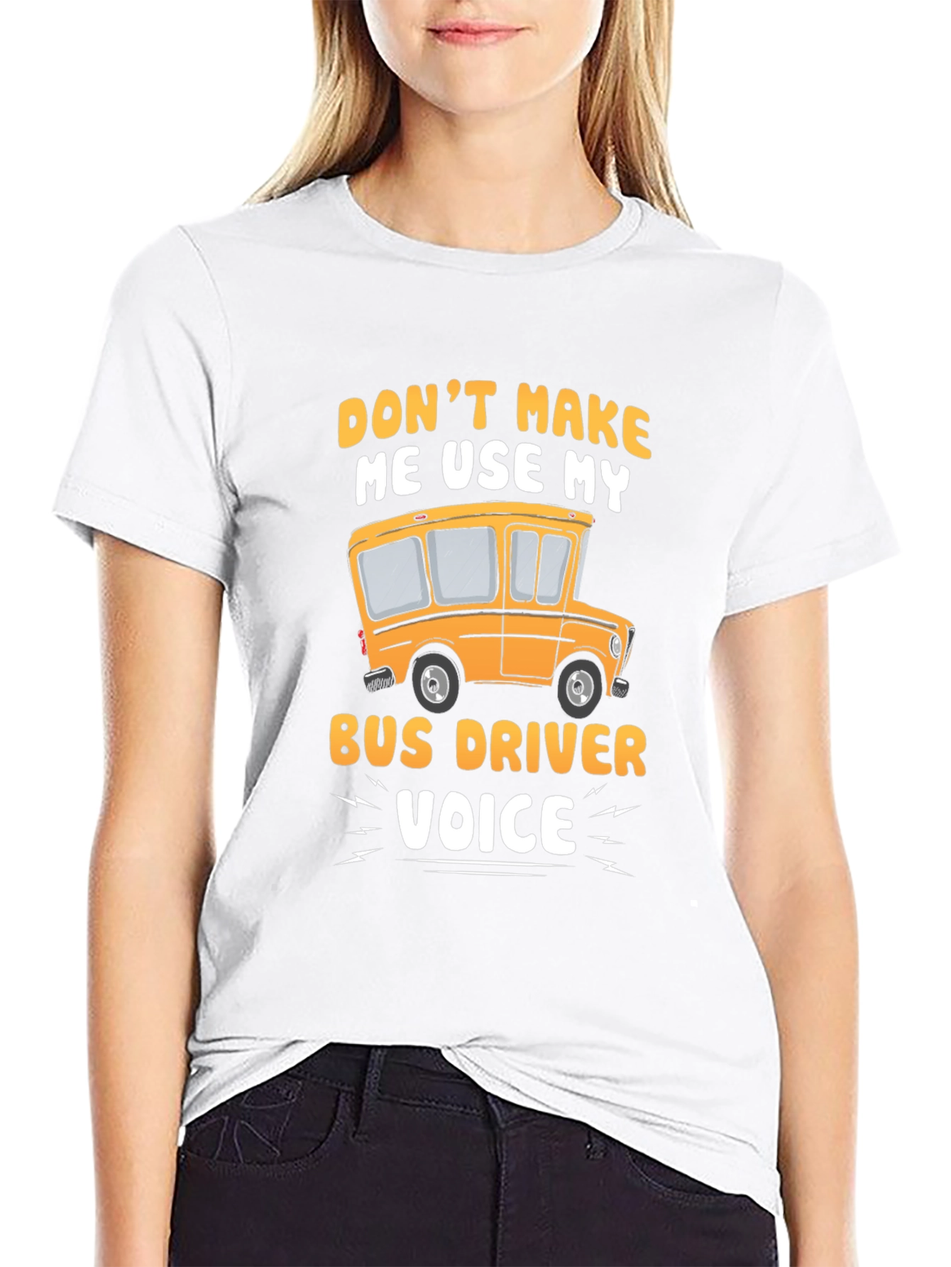 Black Funny Bus Driver T-Shirt - "Don't Make Me Use My Voice" view 9