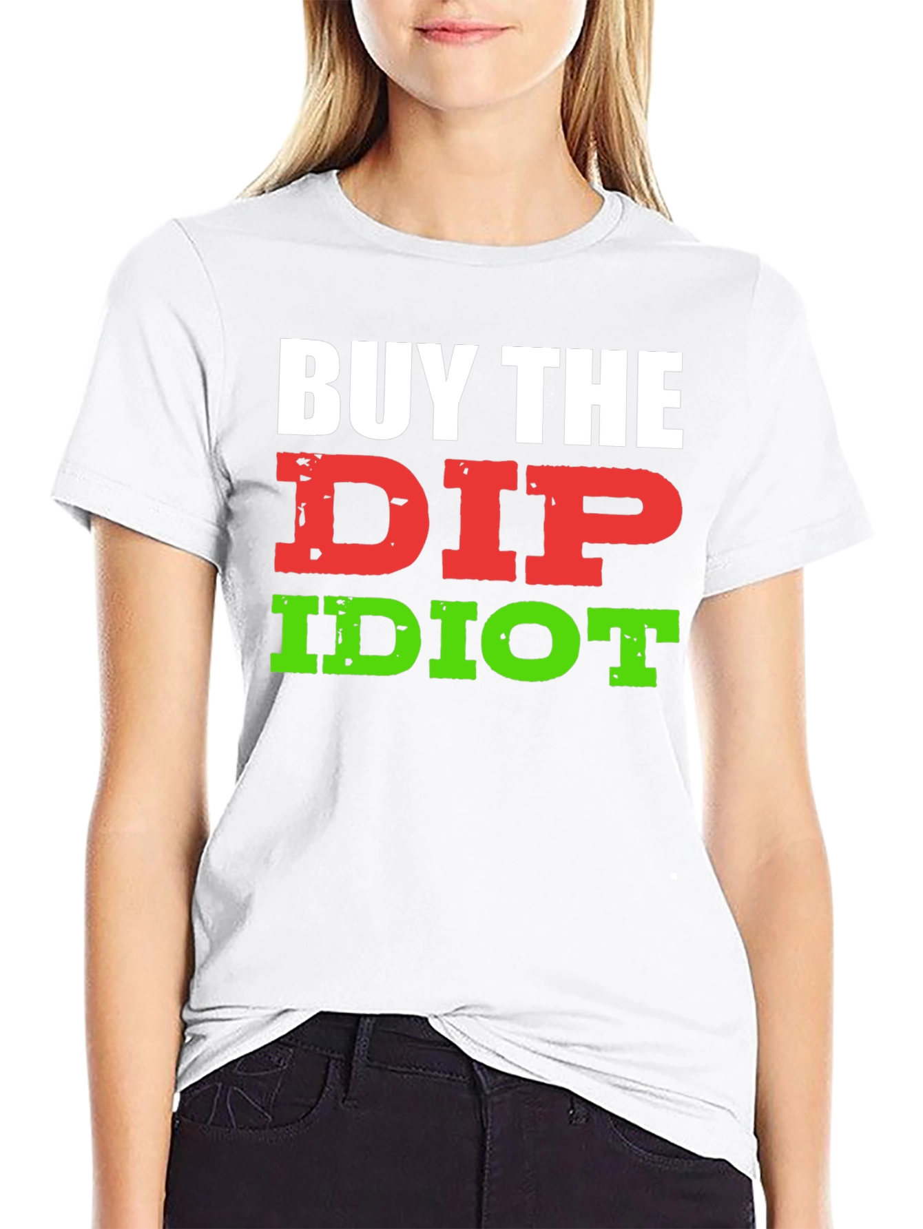 Black Buy The Dip Idiot T-Shirt - Funny Stock Market Investor Tee view 9