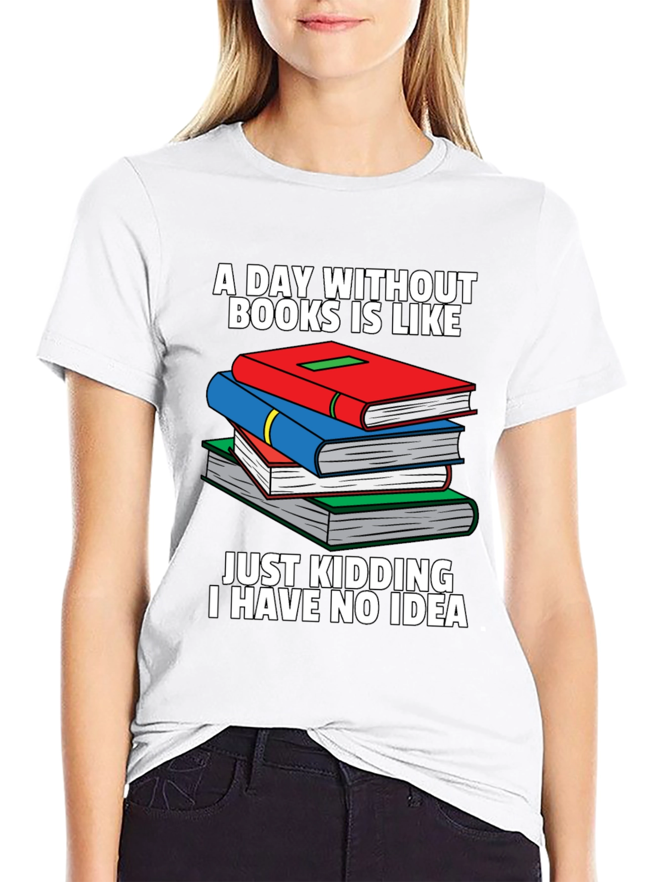 Black Humorous Book Lover T-Shirt - A Day Without Books view 9