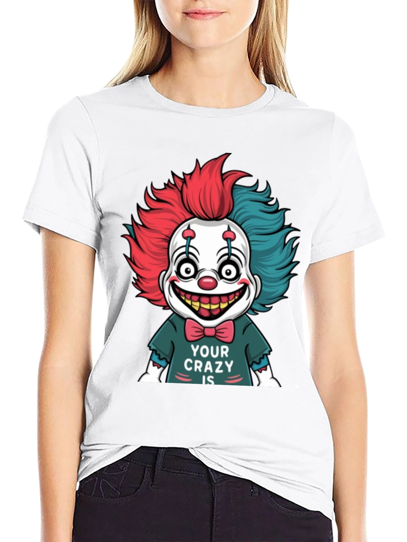 Black Creepy Clown Graphic Tee - 'Your Crazy Is' Design view 9