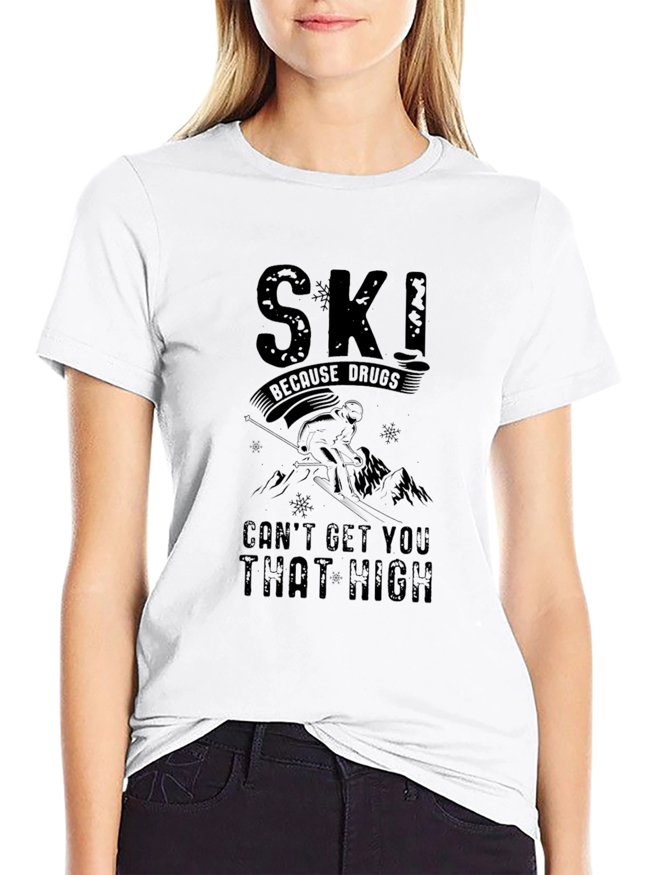 Black Ski Because Drugs Can't Get You That High Black T-Shirt view 9