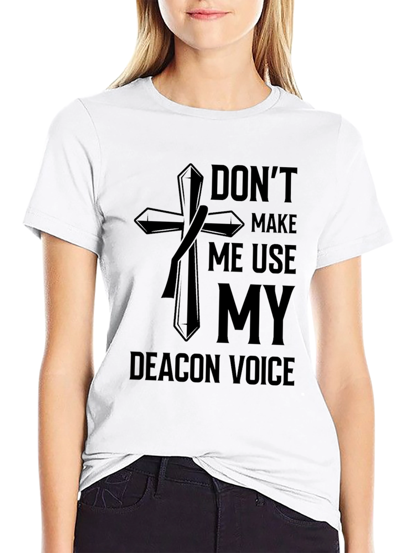 Black Don't Make Me Use My Deacon Voice T-Shirt view 9