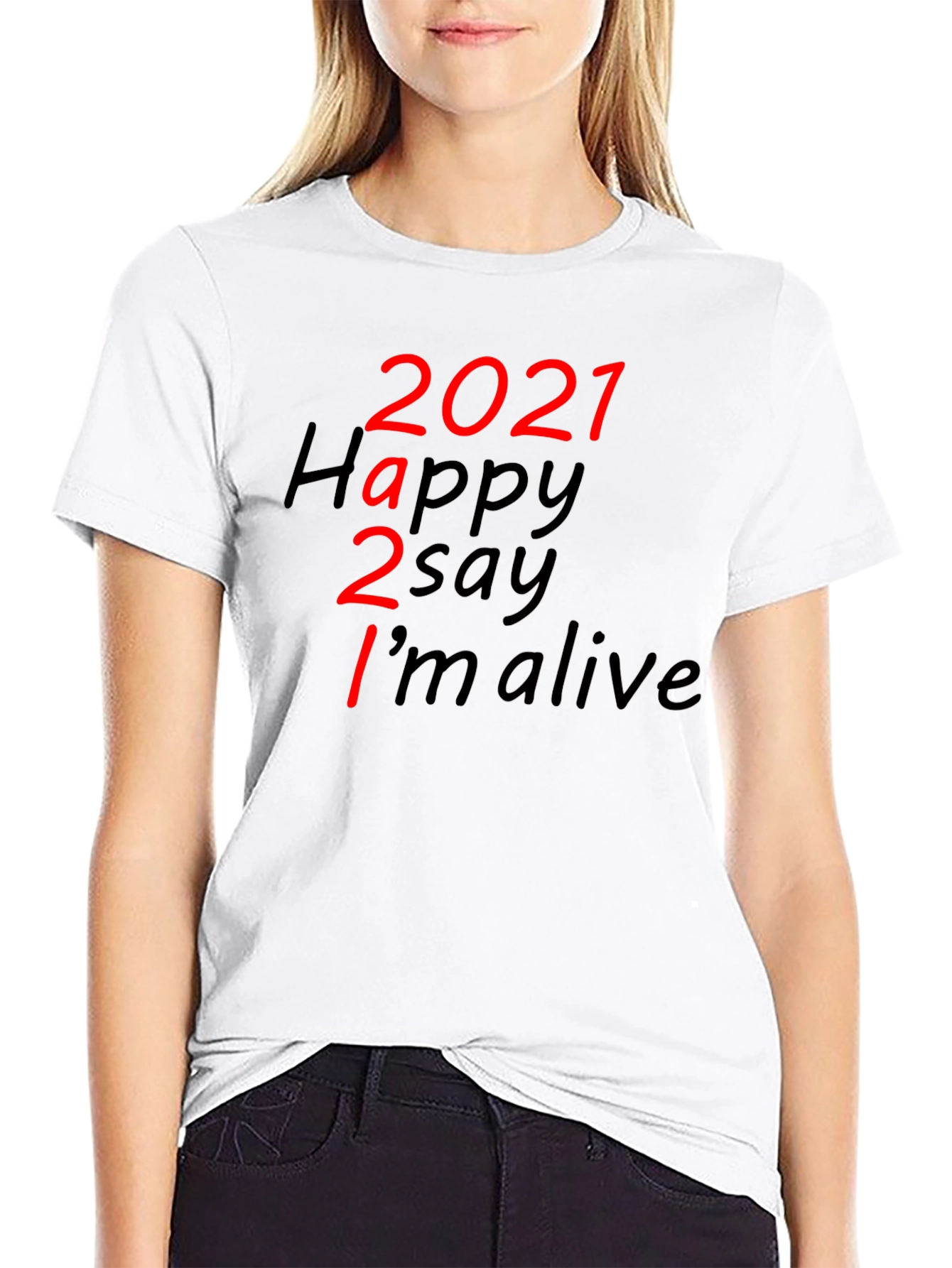 Black 2021 Happy to Say I'm Alive Graphic T-Shirt view 9