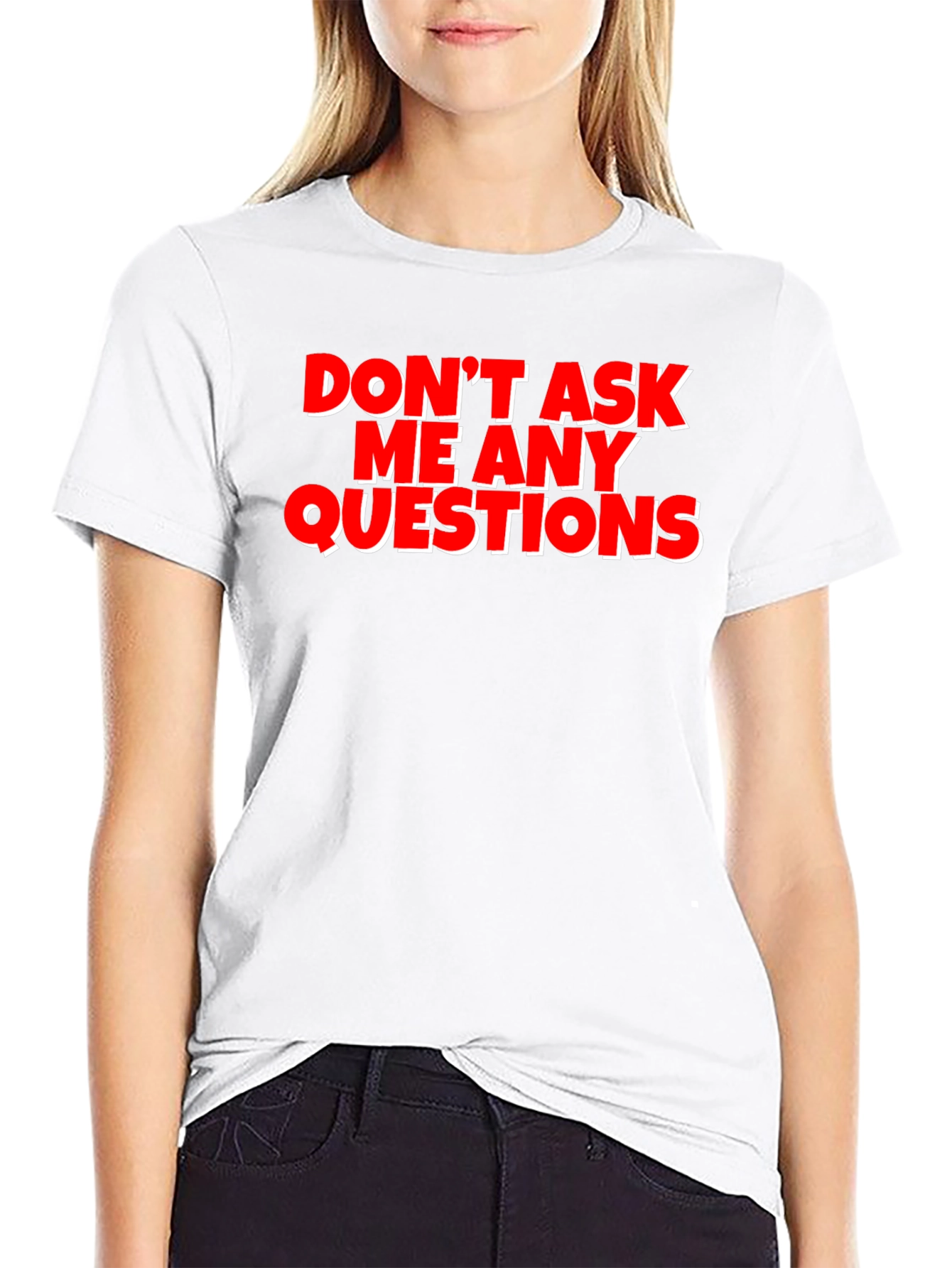 Black Funny Graphic Tee - Don't Ask Me Any Questions view 9