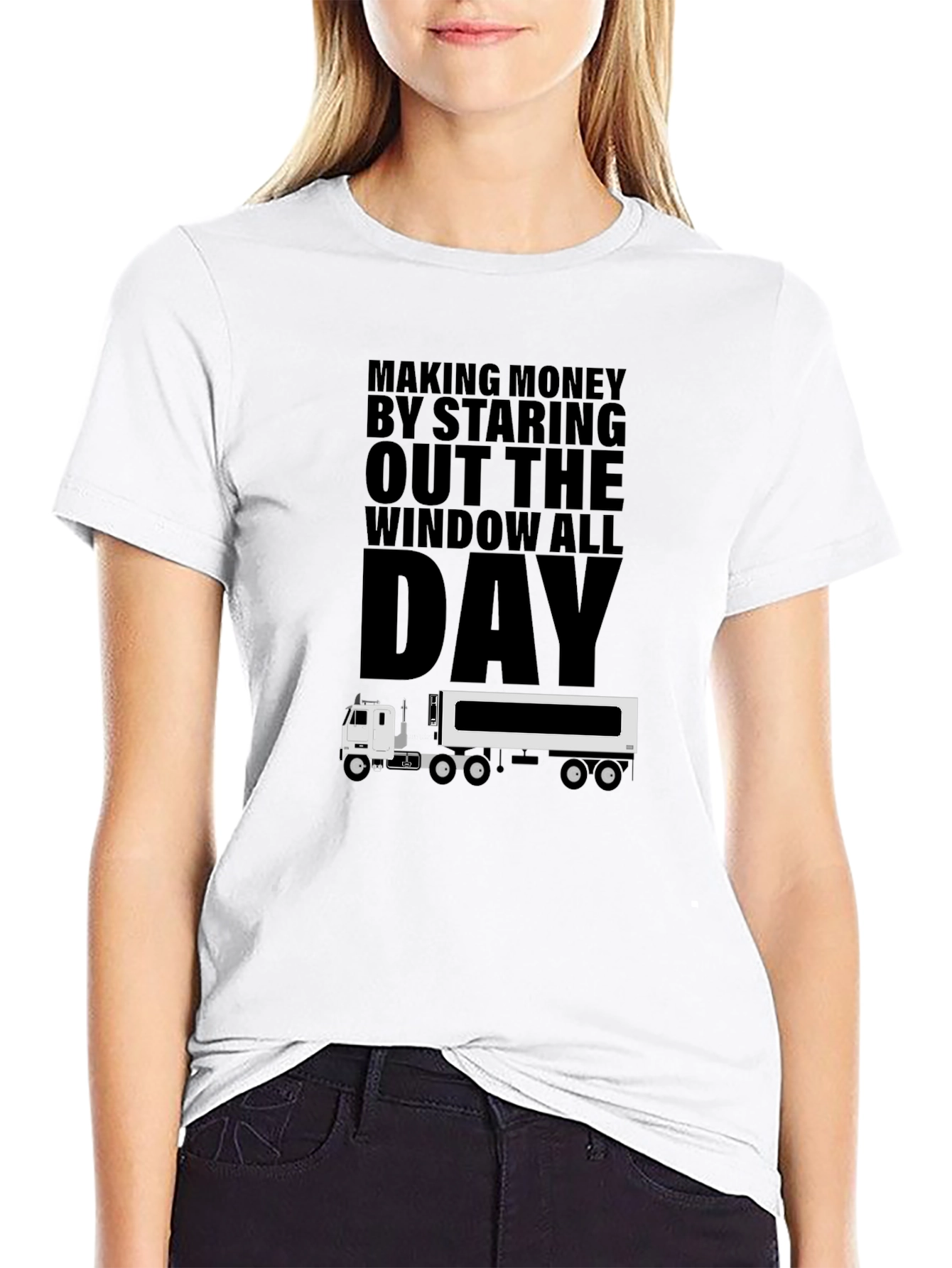 Black Truck Driver T-Shirt: Making Money Staring Out The Window view 9